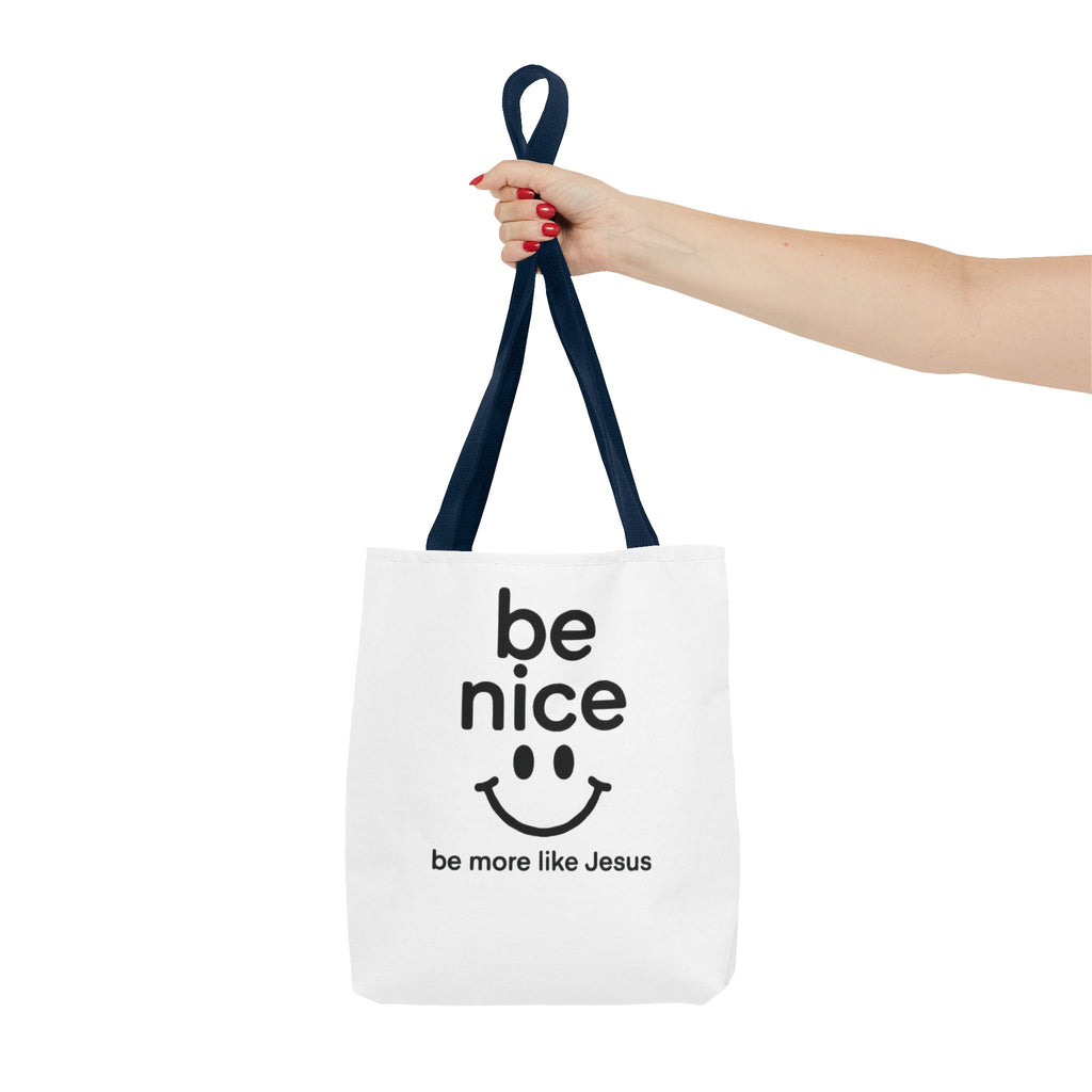 Be Nice Smiley Tote Bag — "be more like Jesus" Inspirational Canvas Tote