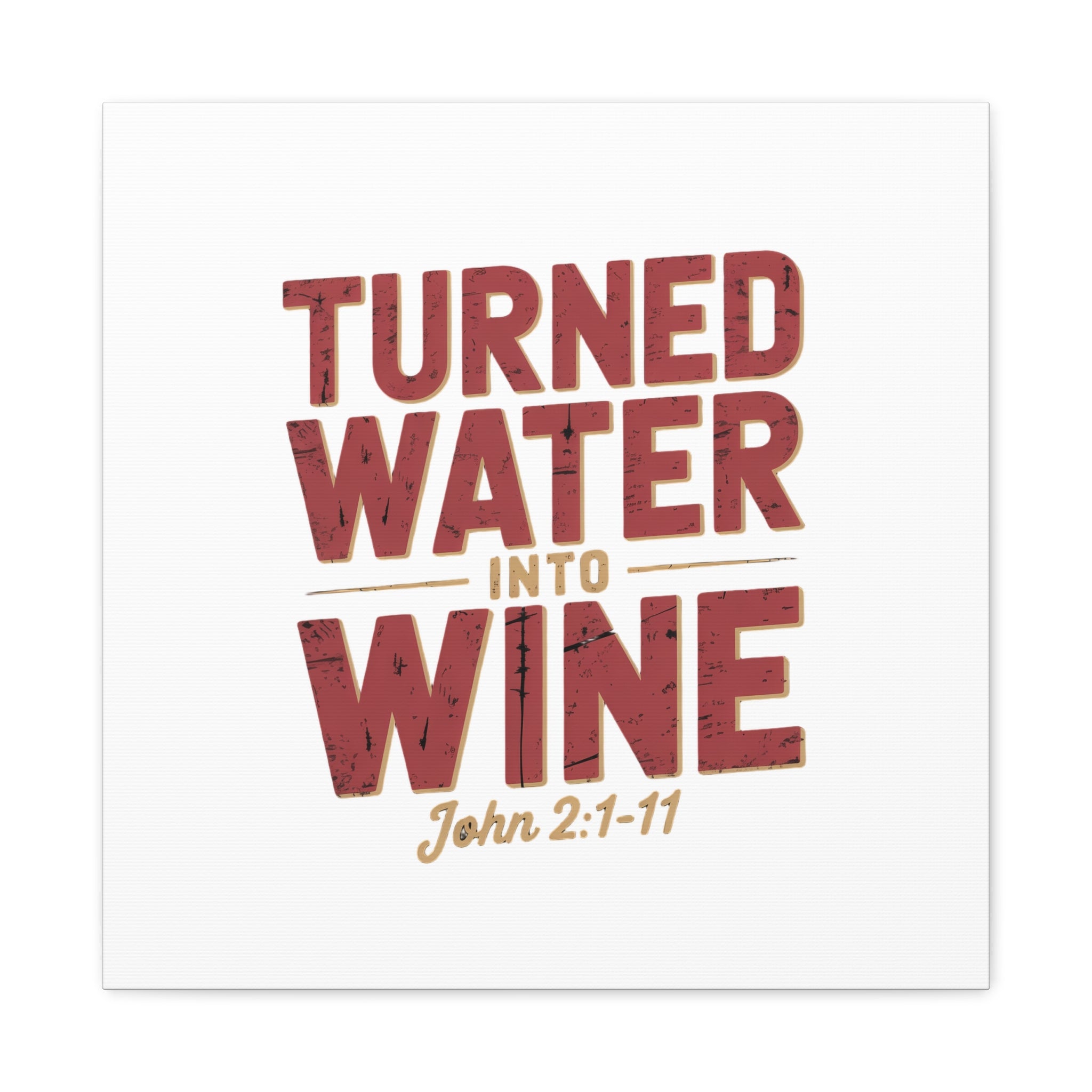 Copy of He Turned Water Into Wine — Christian Canvas Wall Art (Matte Stretched)