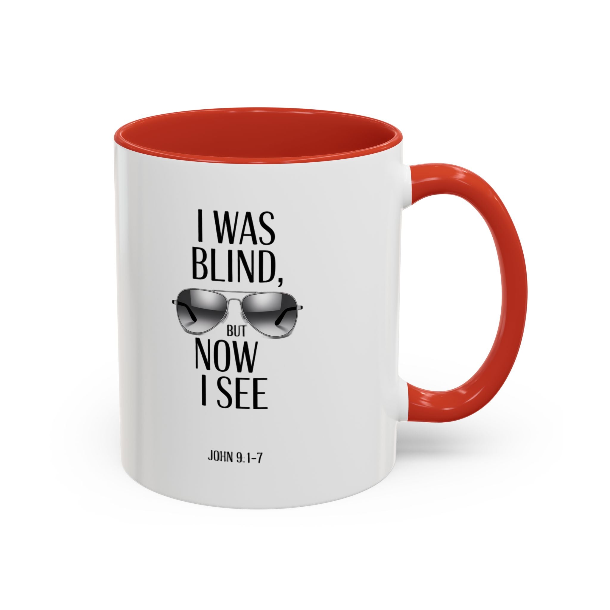 I Was Blind But Now I See Accent Coffee Mug — John Bible Verse Sunglasses Design (11/15oz)