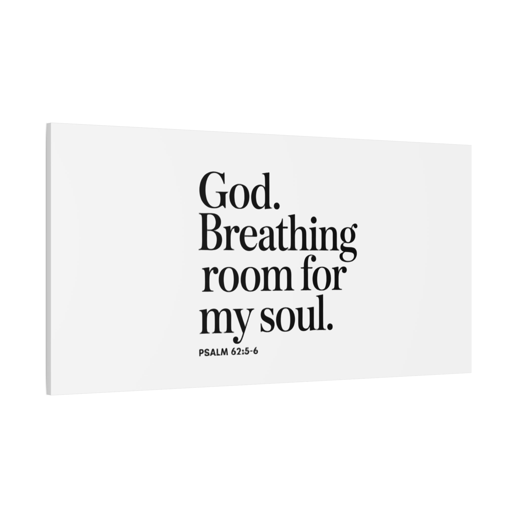 God breathing room for my soul Christian Canvas Wall Art — Minimal Heart Quote Stretched Matte Canvas
