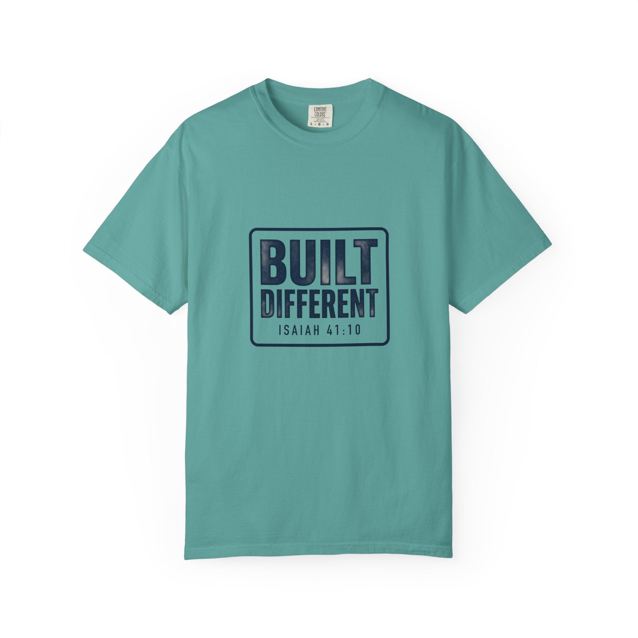 Built Different Isaiah 41:10 Tee