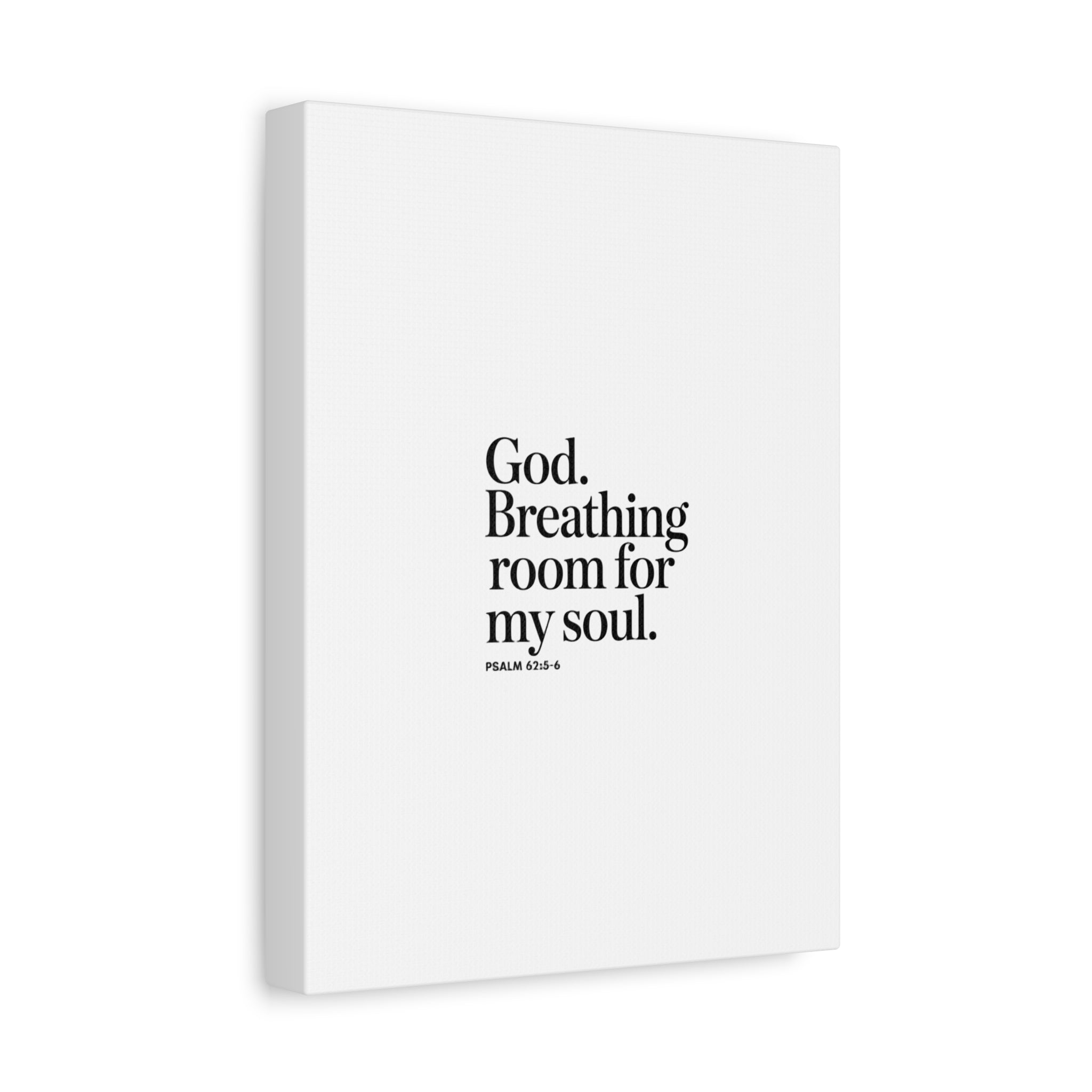 God breathing room for my soul Christian Canvas Wall Art — Minimal Heart Quote Stretched Matte Canvas