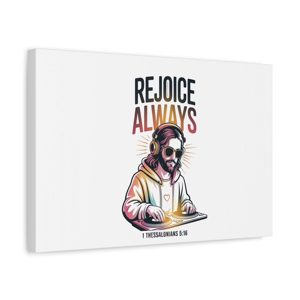 Rejoice Always Canvas Wall Art — Modern Jesus Illustration (1 Thessalonians 5:16)