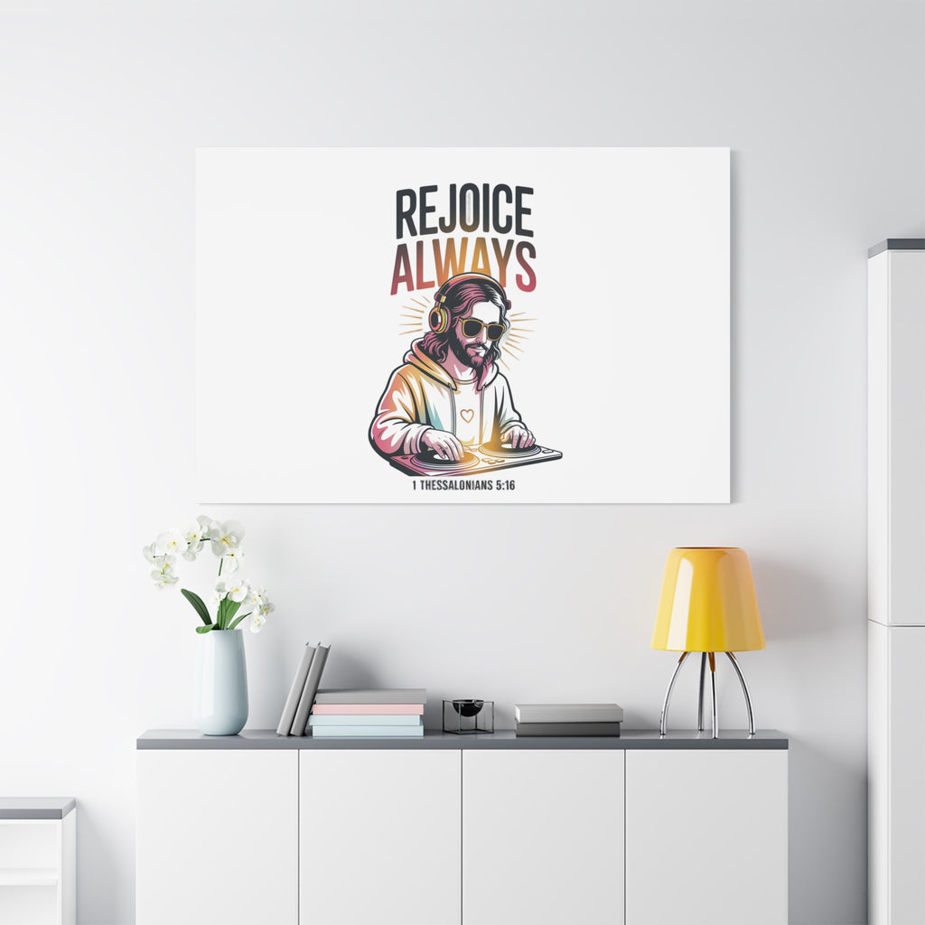 Rejoice Always Canvas Wall Art — Modern Jesus Illustration (1 Thessalonians 5:16)