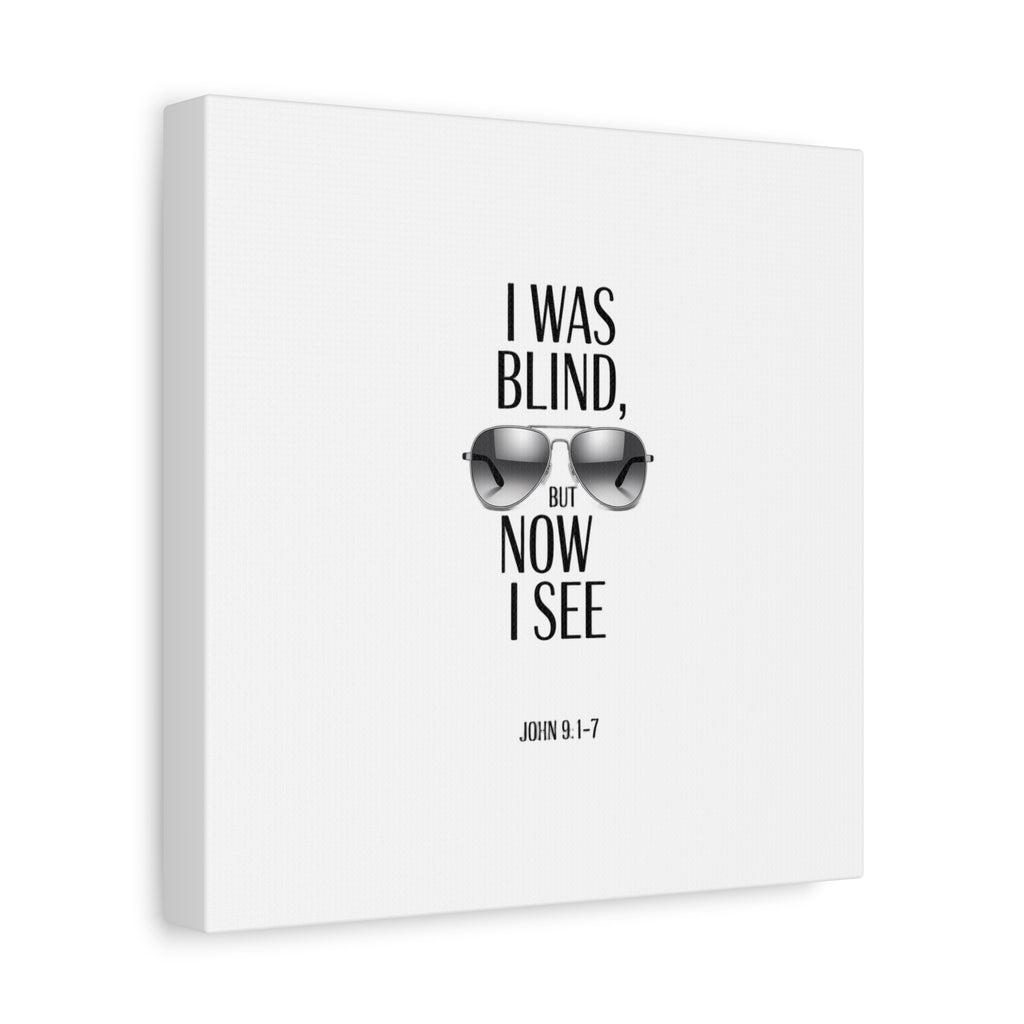 Canvas Wall Art — Cool Sunglasses "I Was Blind But Now I See"