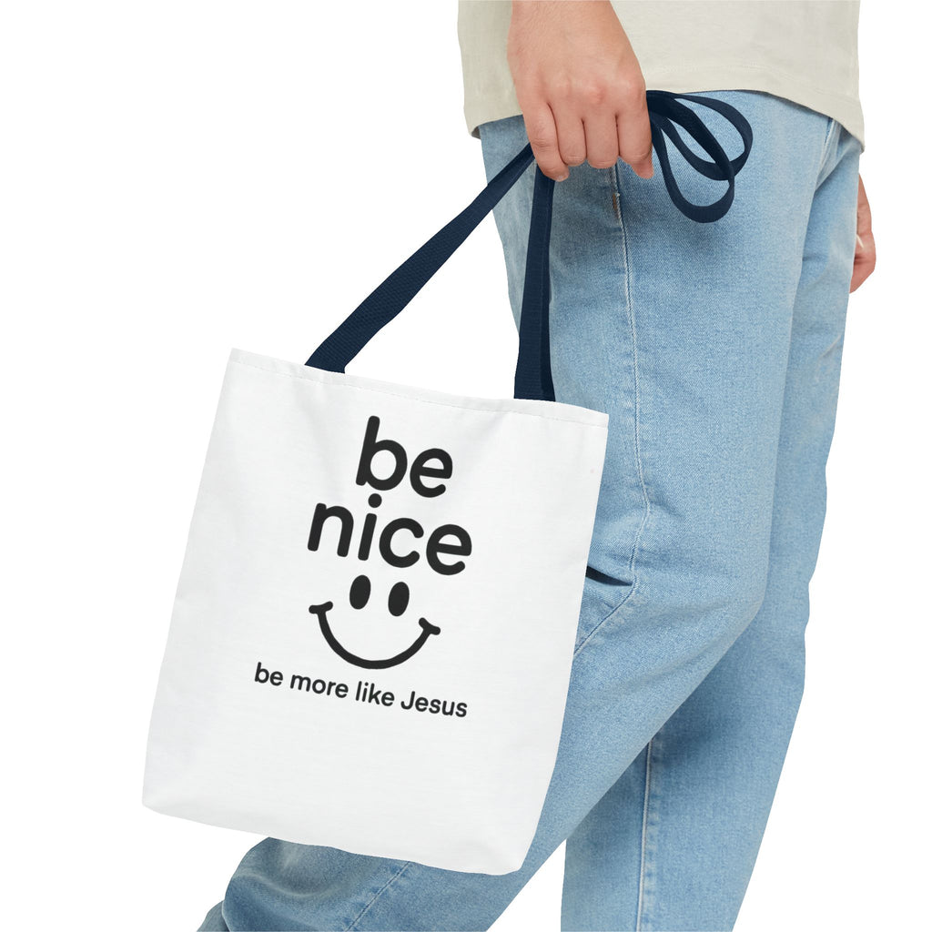 Be Nice Smiley Tote Bag — "be more like Jesus" Inspirational Canvas Tote