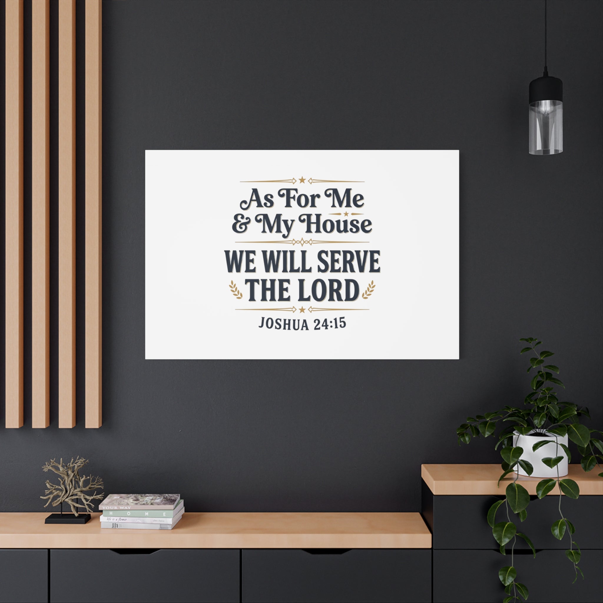 Canvas Wall Art – “As For Me & My House We Will Serve the Lord” (Joshua 24:15)