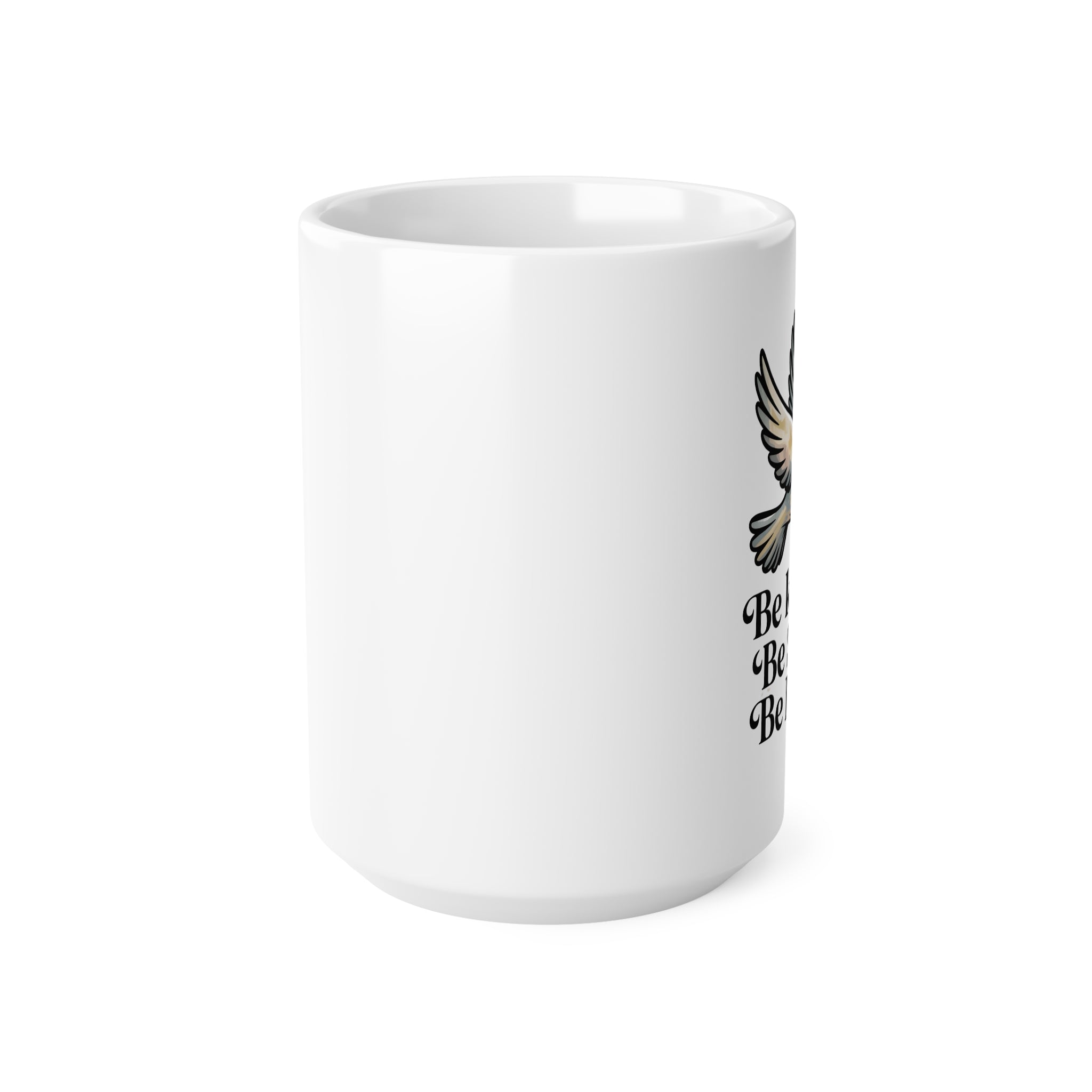 Be Kind. Be Still. Be His. Dove Ceramic Coffee Mug — 11oz & 15oz