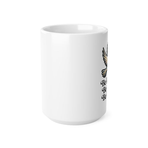 Be Kind. Be Still. Be His. Dove Ceramic Coffee Mug — 11oz & 15oz