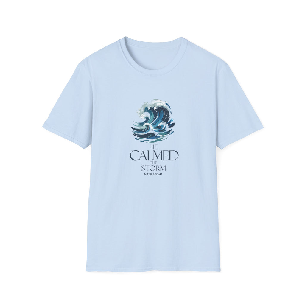He Calmed the Storm Christian T-Shirt — Dramatic Waves Faith Tee