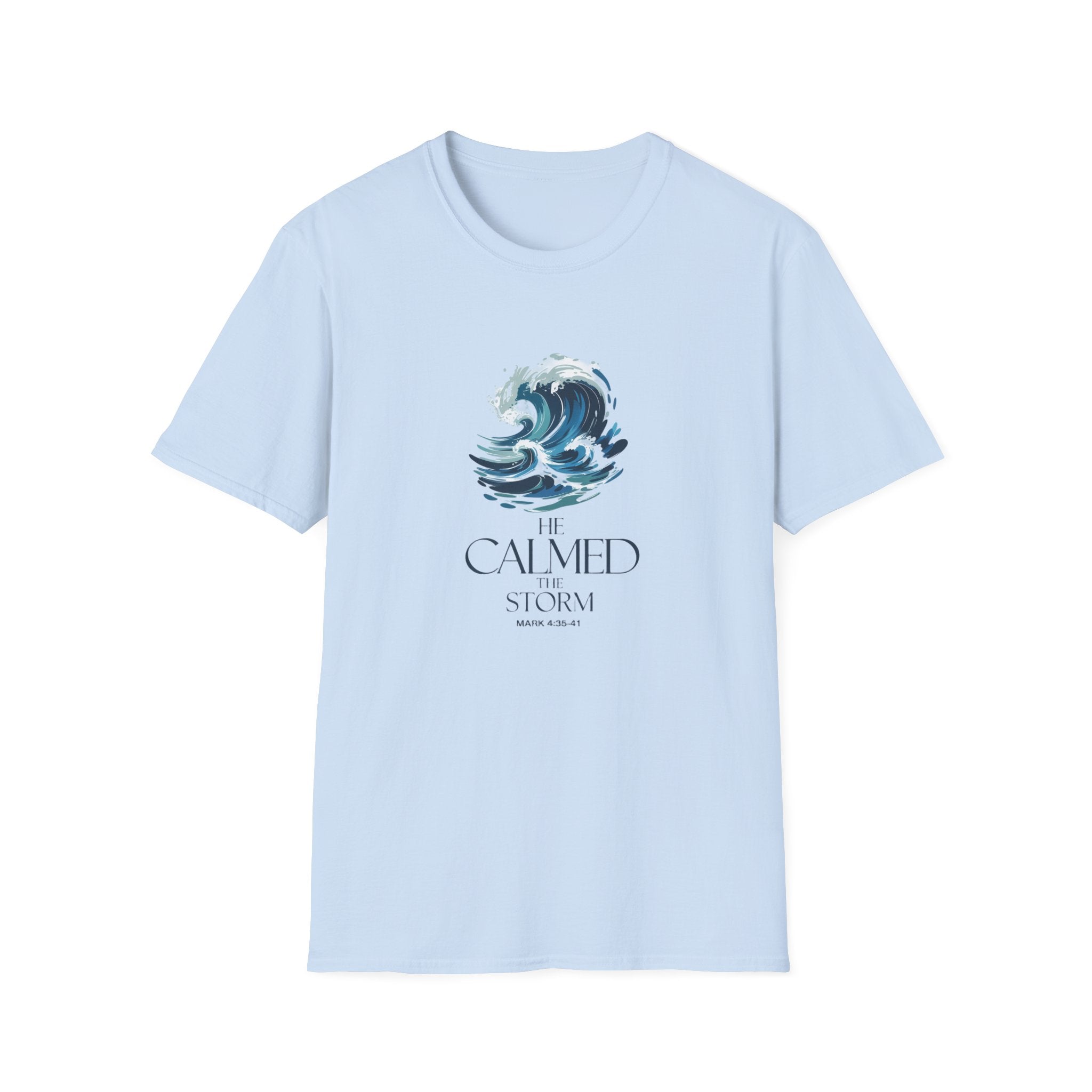 He Calmed the Storm Christian T-Shirt — Dramatic Waves Faith Tee