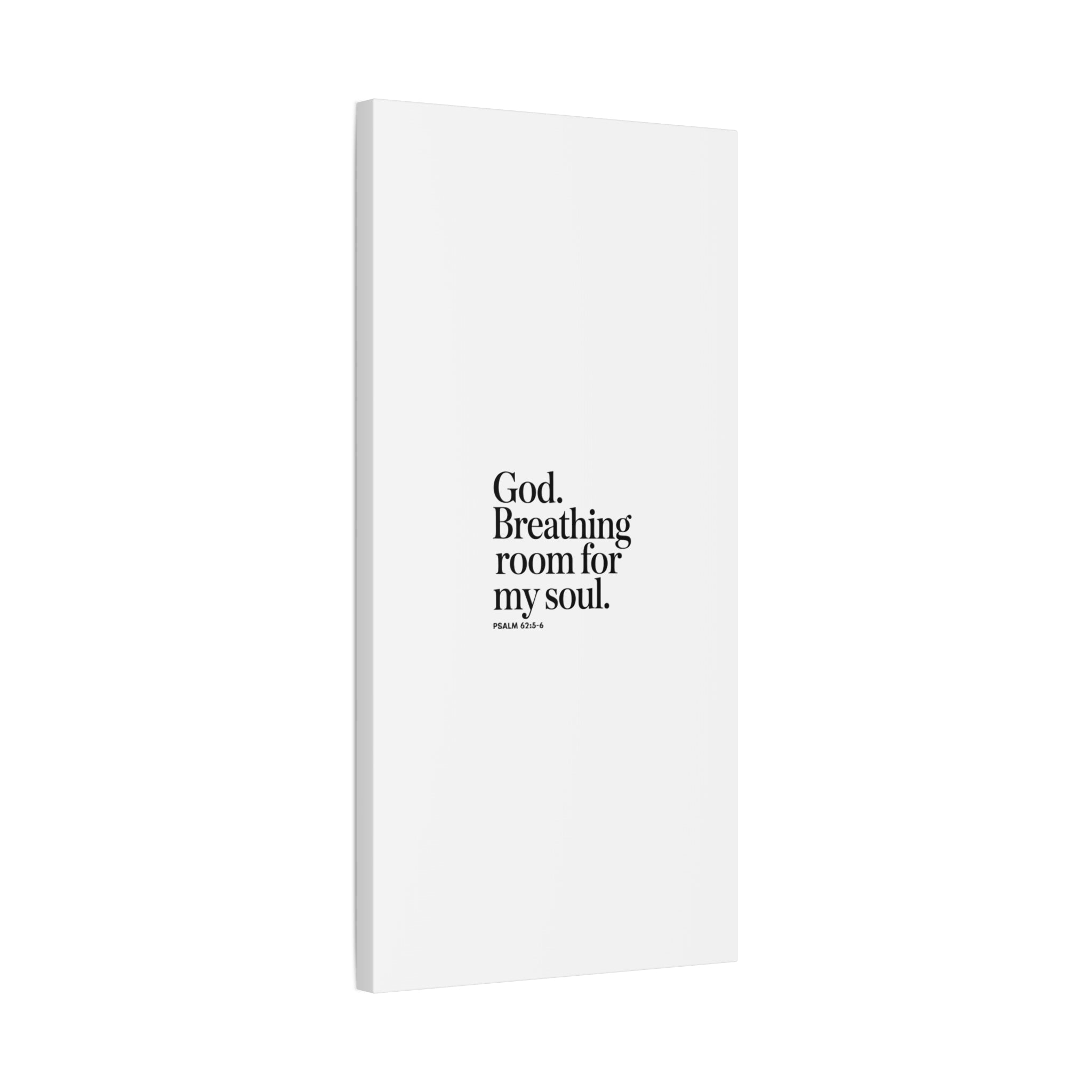God breathing room for my soul Christian Canvas Wall Art — Minimal Heart Quote Stretched Matte Canvas