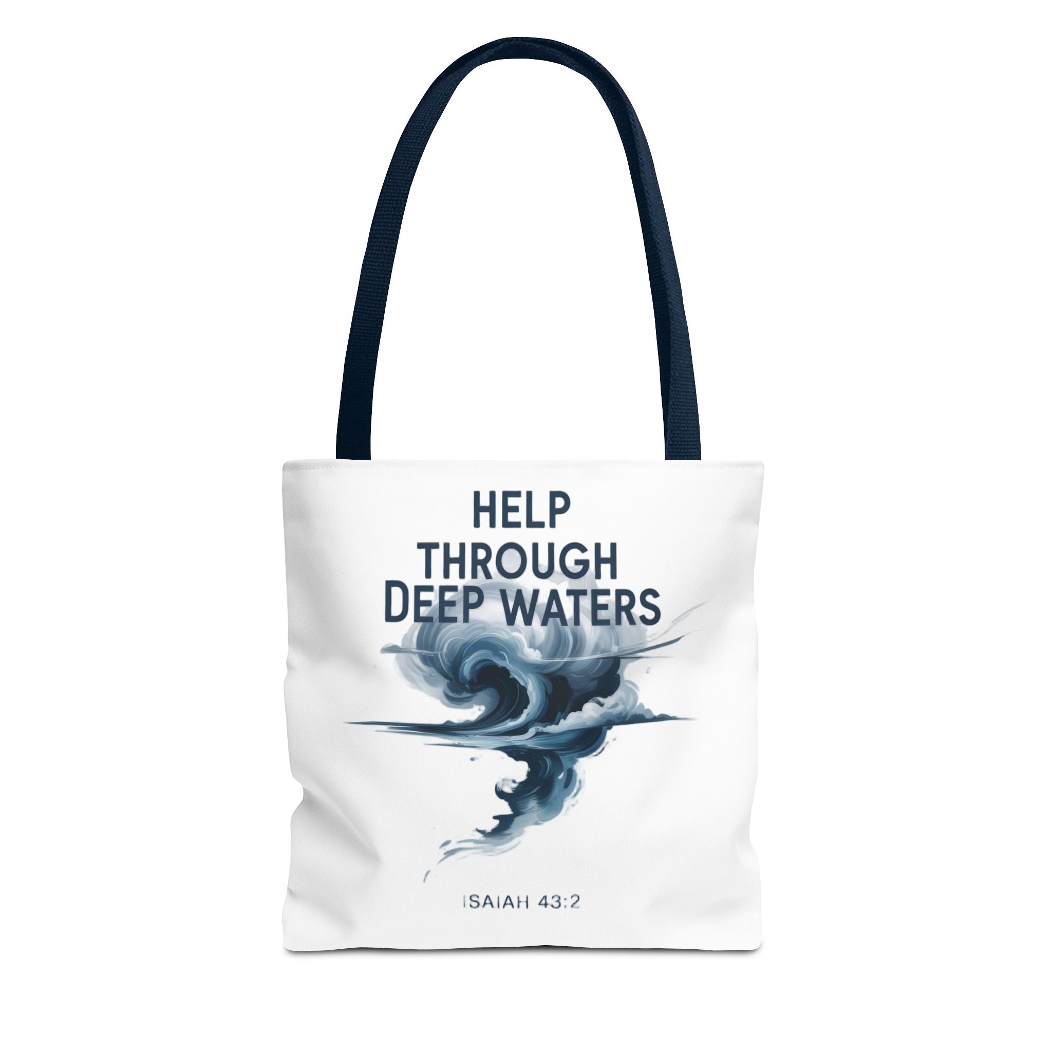 Tote — "Help Through Deep Waters" Inspirational Scripture Tote Bag (Isaiah 43:2)