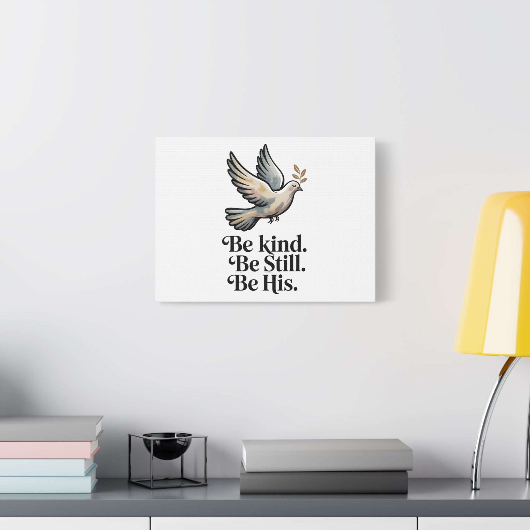 Be Kind Be Still Be His Dove Canvas Wall Art
