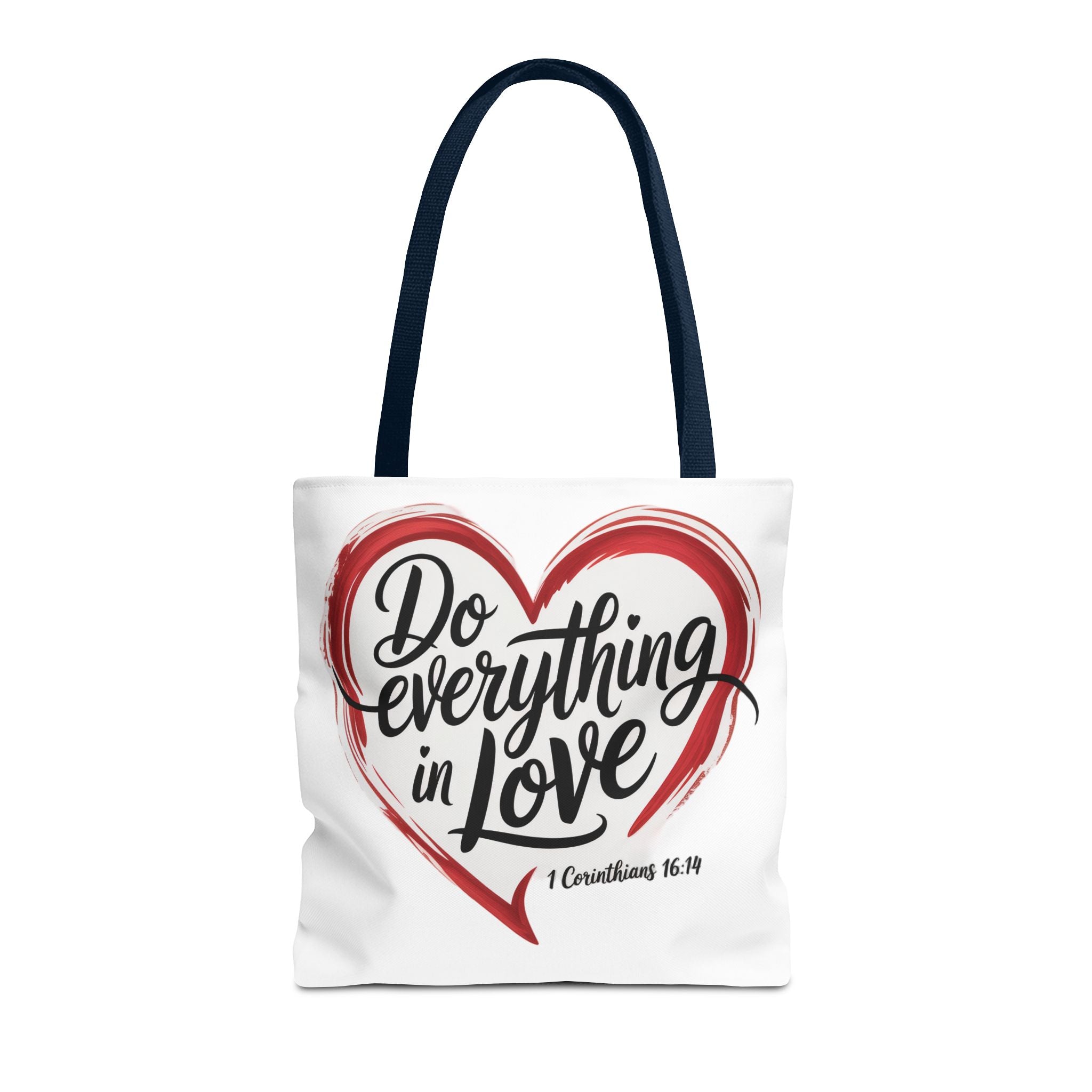 Do Everything in Love Tote