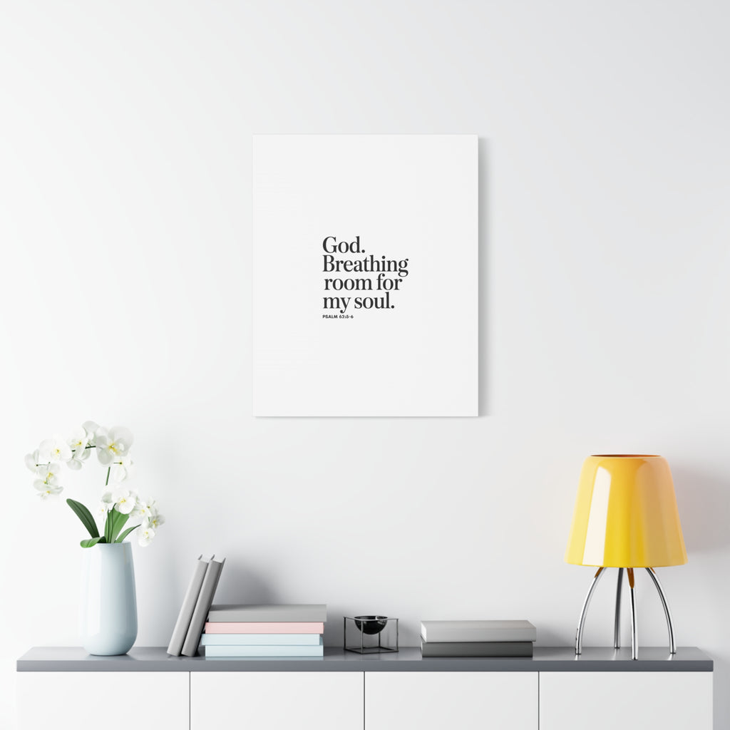 God breathing room for my soul Christian Canvas Wall Art — Minimal Heart Quote Stretched Matte Canvas