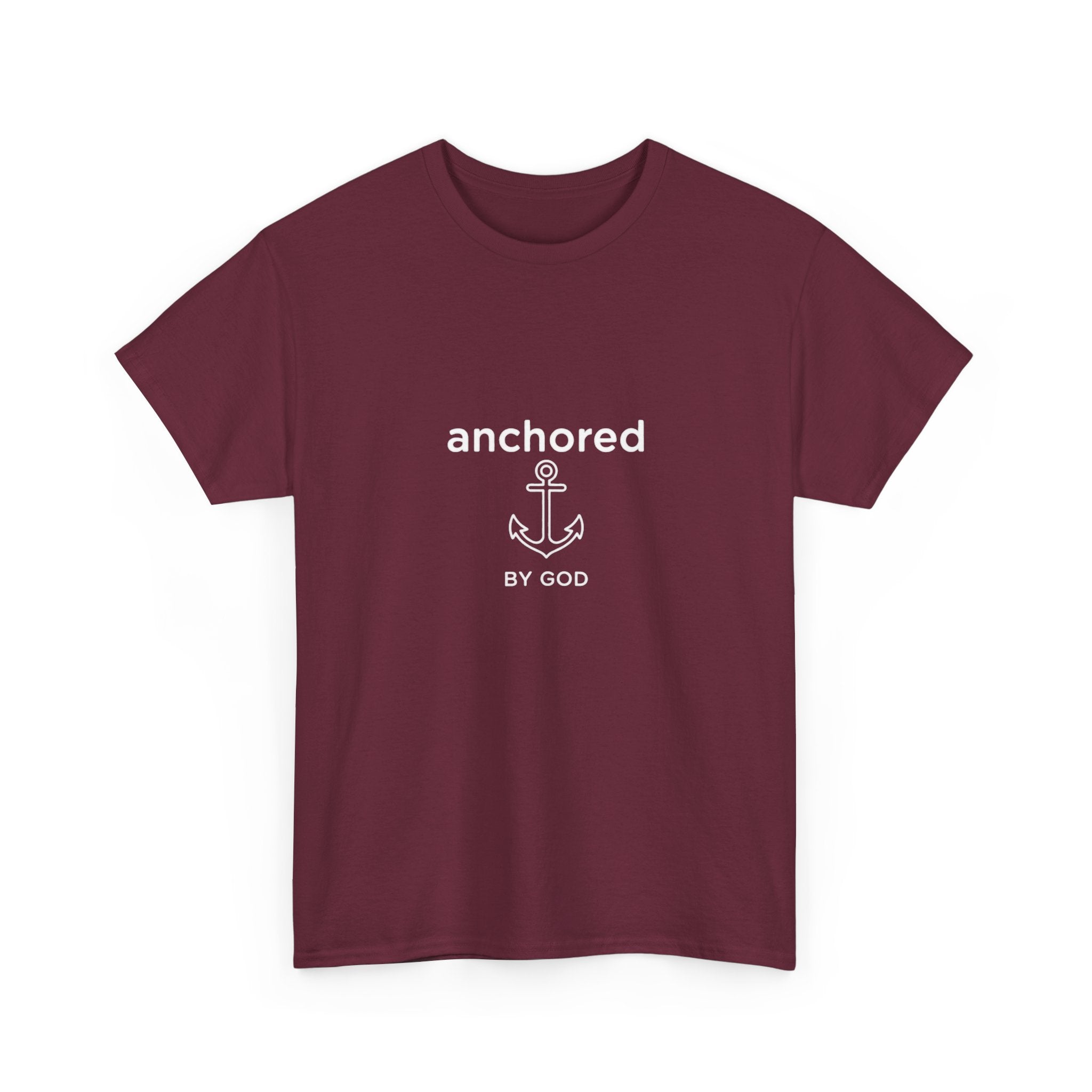 Anchored by God Christian T-Shirt — Inspirational Faith Tee