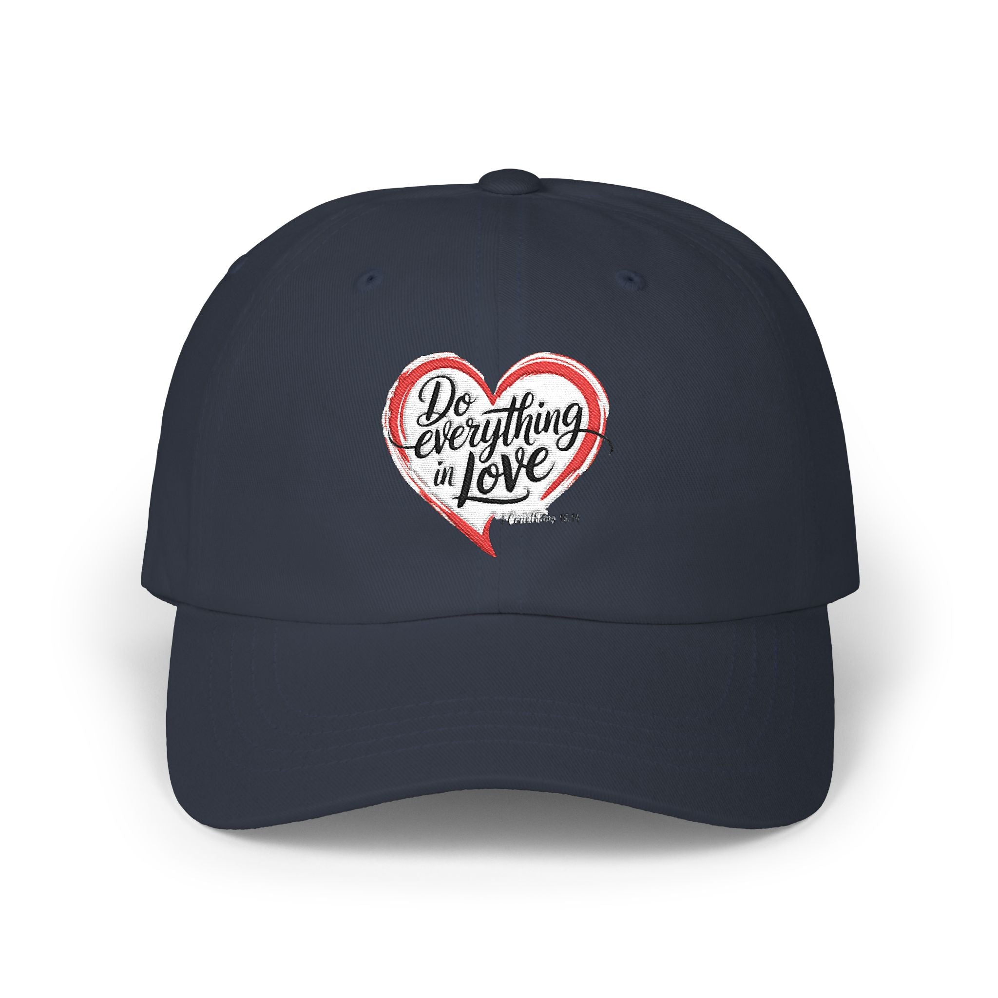Dad Cap — 'Do Everything in Love' Heart Embroidered Baseball Hat