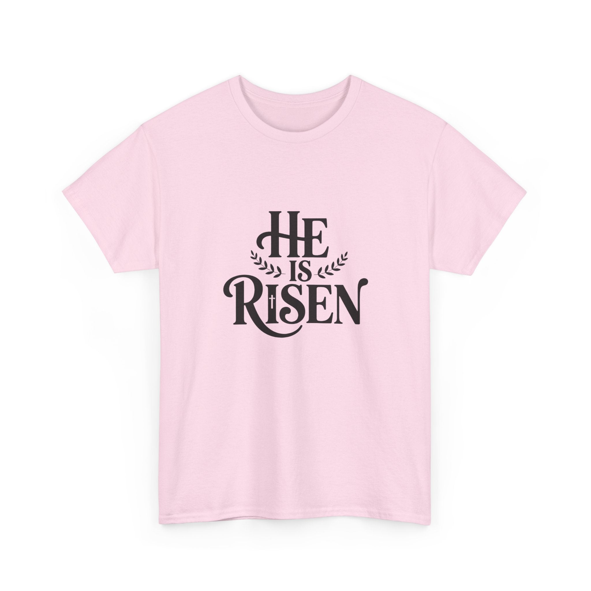 He Is Risen Christian T-Shirt — Faith Tee
