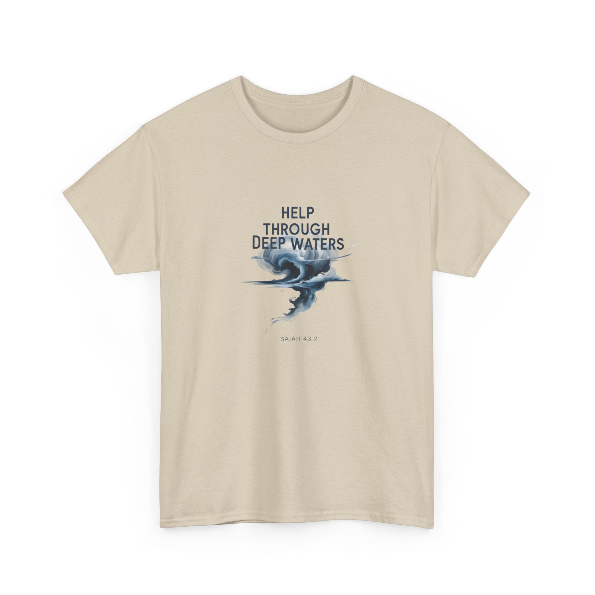 Help Through Deep Waters Christian T-Shirt — Minimal Wave Design