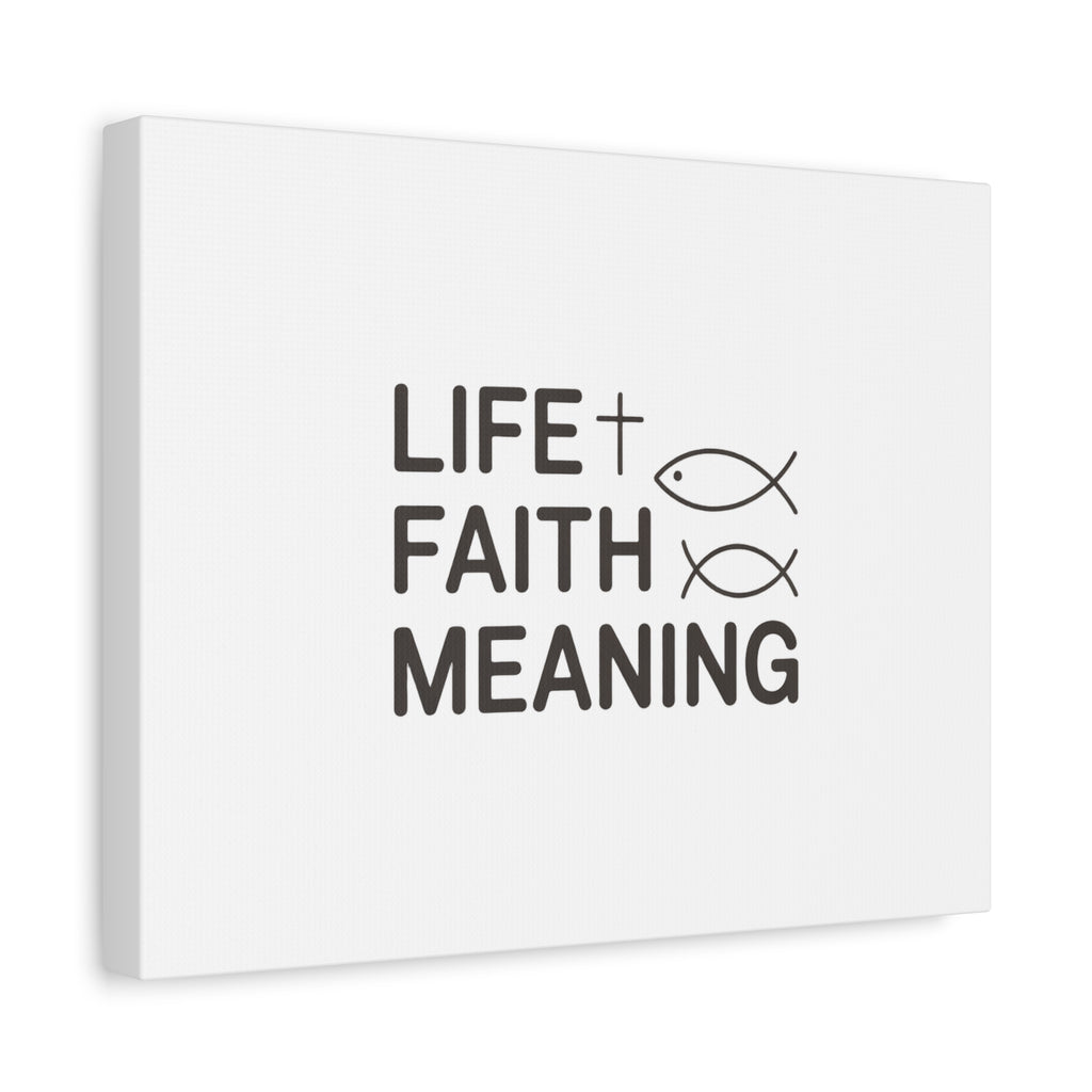 Faith Wall Canvas - "Life + Faith = Meaning" Minimal Christian Art