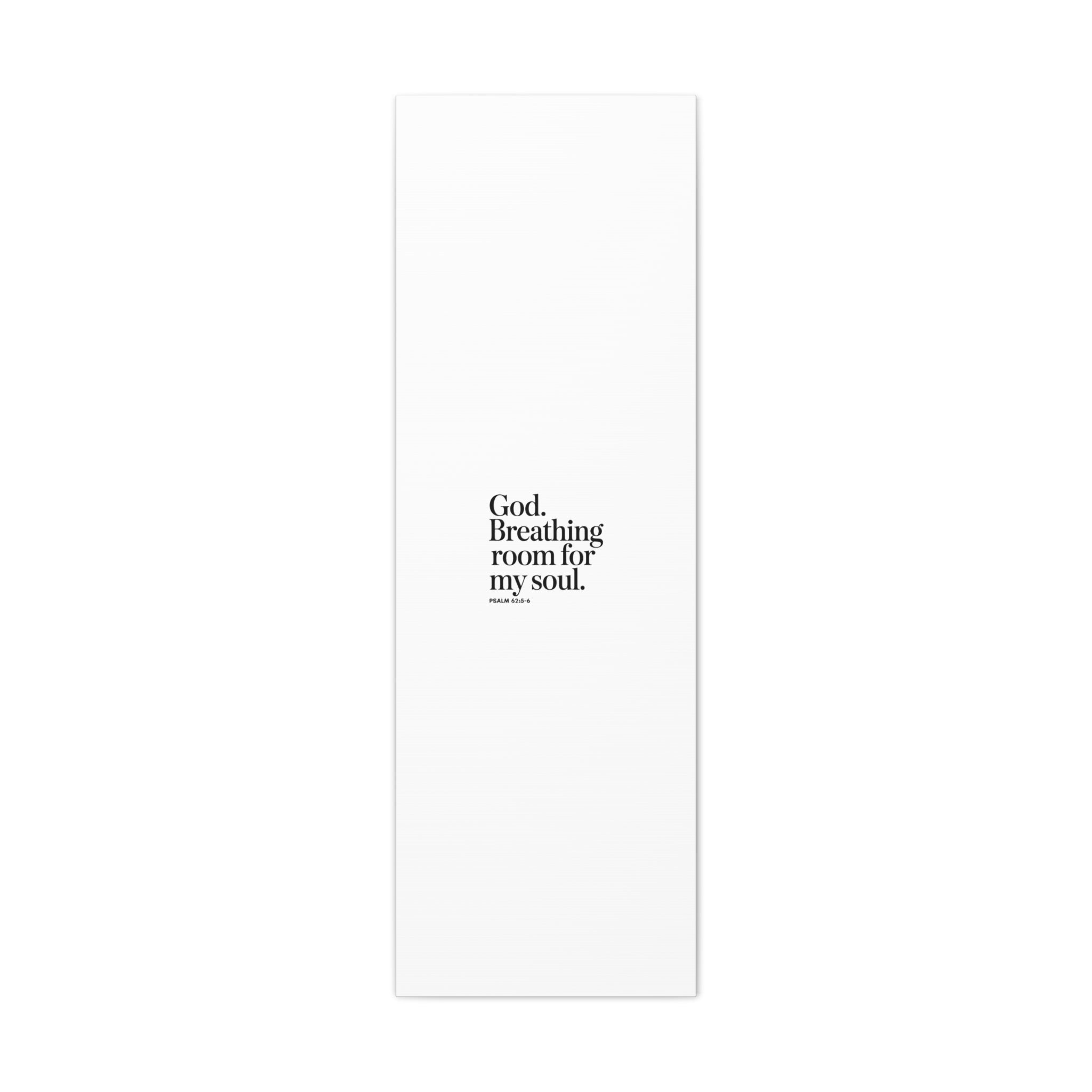God breathing room for my soul Christian Canvas Wall Art — Minimal Heart Quote Stretched Matte Canvas