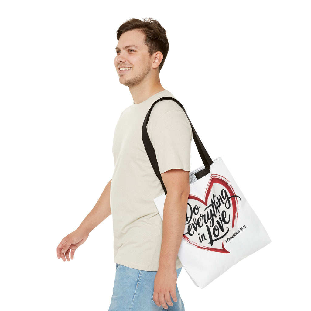 Do Everything in Love Tote