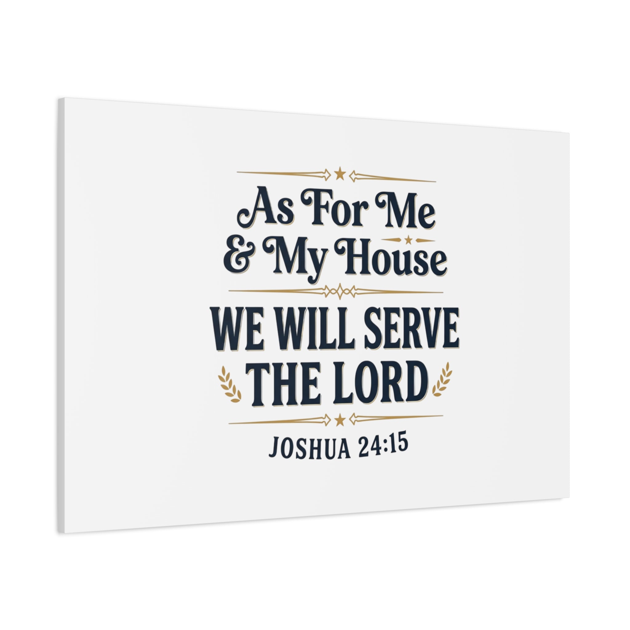 Canvas Wall Art – “As For Me & My House We Will Serve the Lord” (Joshua 24:15)
