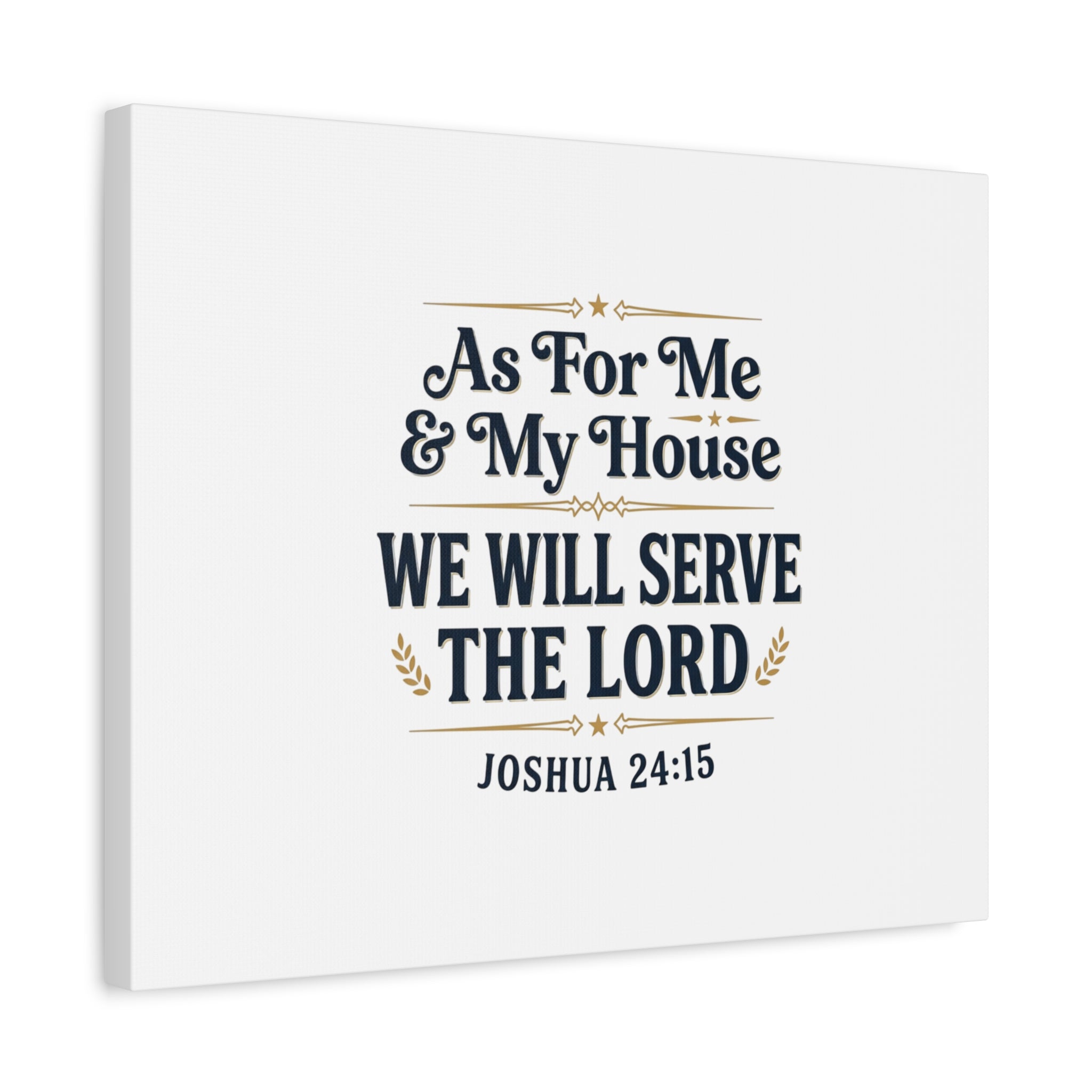 Canvas Wall Art – “As For Me & My House We Will Serve the Lord” (Joshua 24:15)
