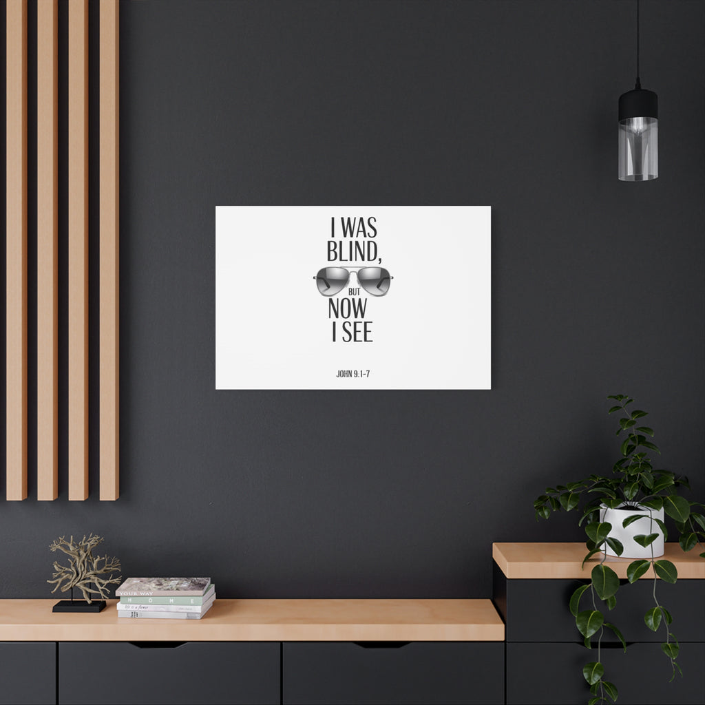 Canvas Wall Art — Cool Sunglasses "I Was Blind But Now I See"