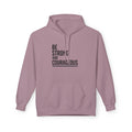Faith Over Fear Hoodie — Be Strong and Courageous Christian Inspirational Sweatshirt