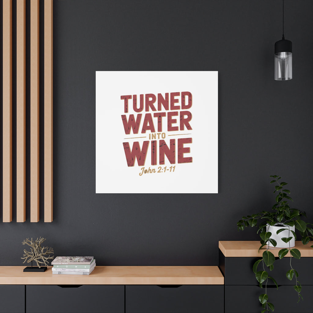 Copy of He Turned Water Into Wine — Christian Canvas Wall Art (Matte Stretched)