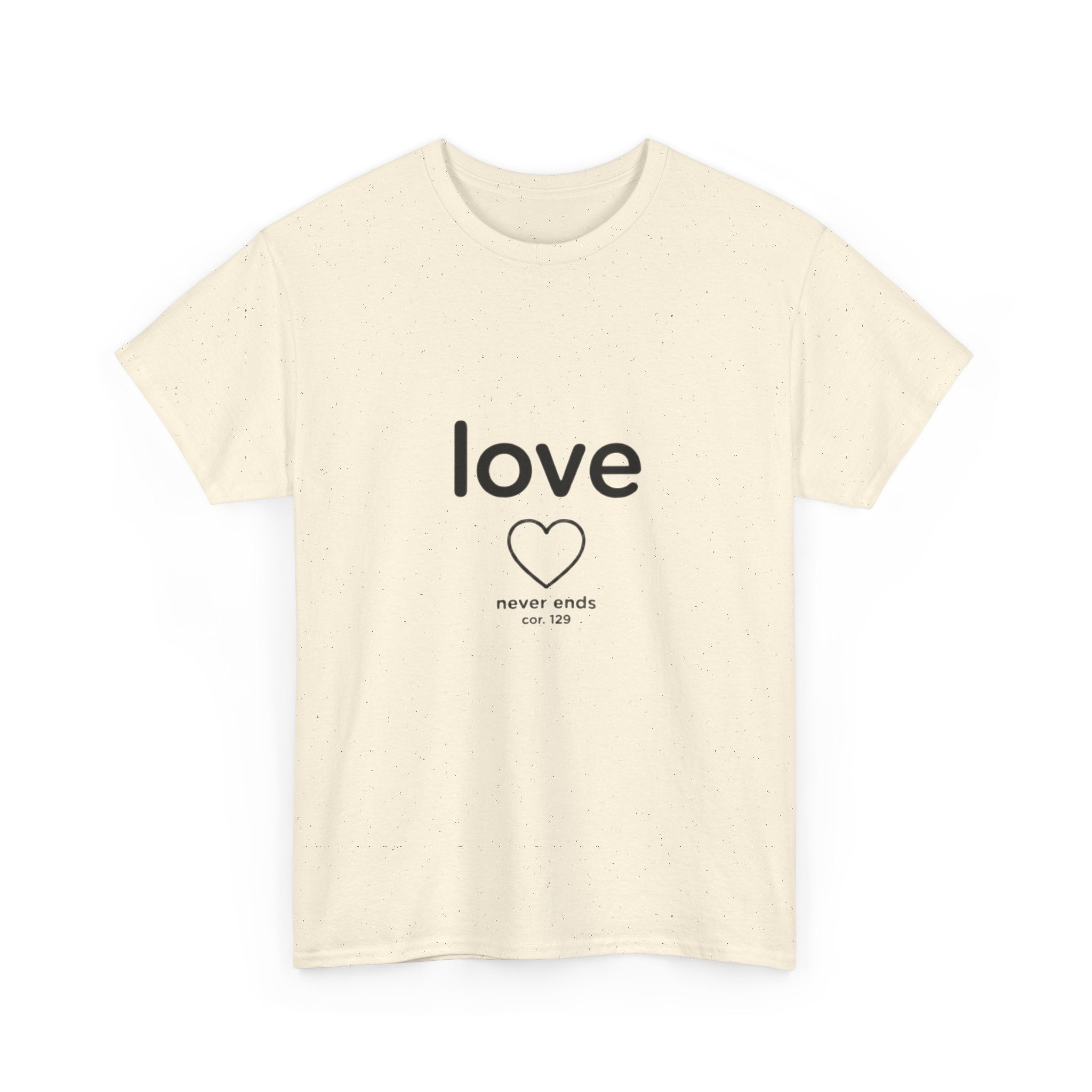 Love Never Ends - Christian Scripture T-Shirt
