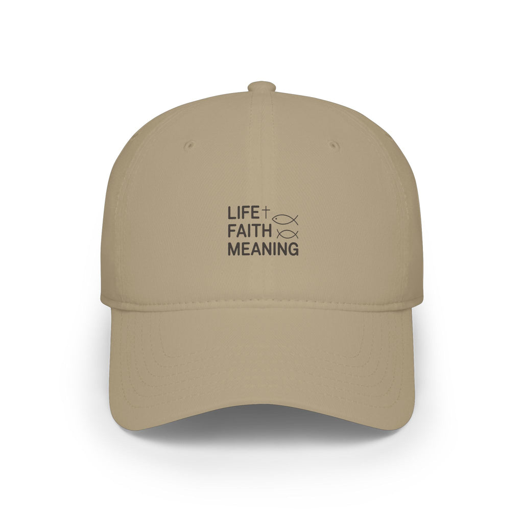 Low Profile Baseball Cap - Minimal 'Life Faith Meaning' Embroidered Hat