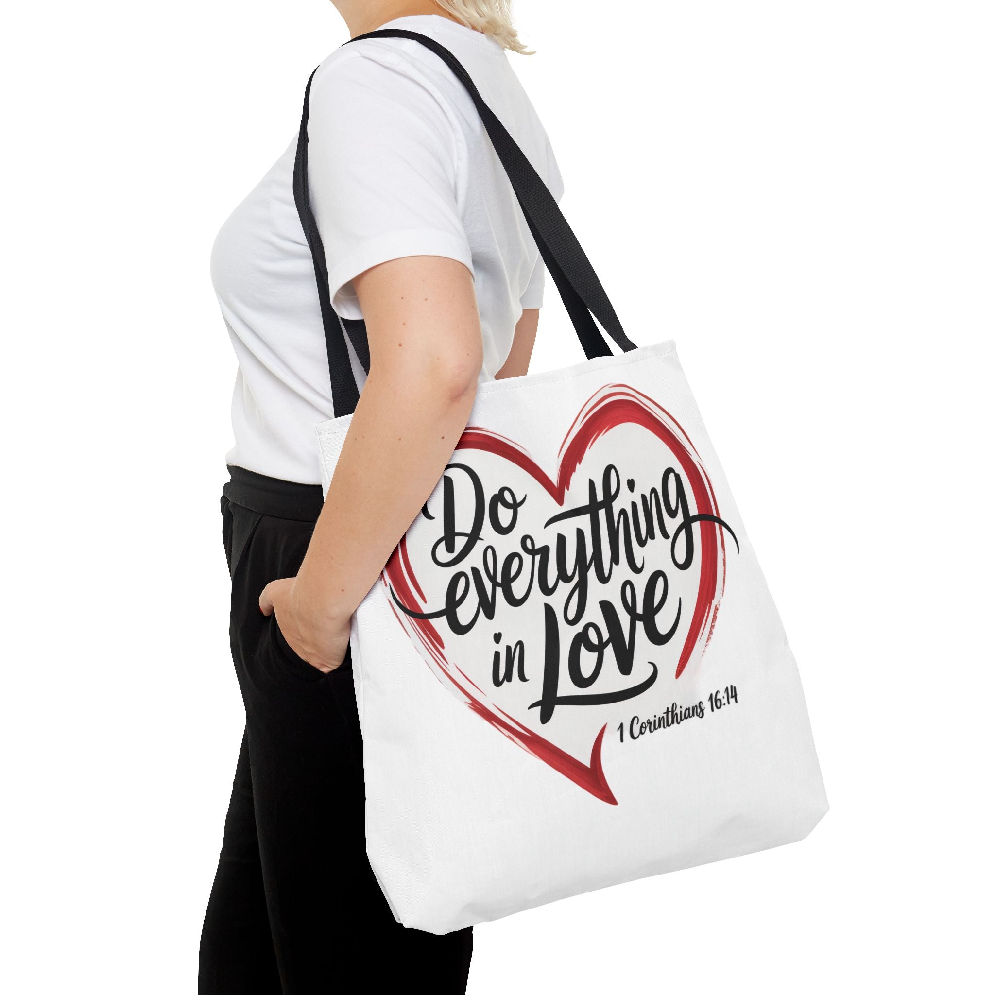 Do Everything in Love Tote