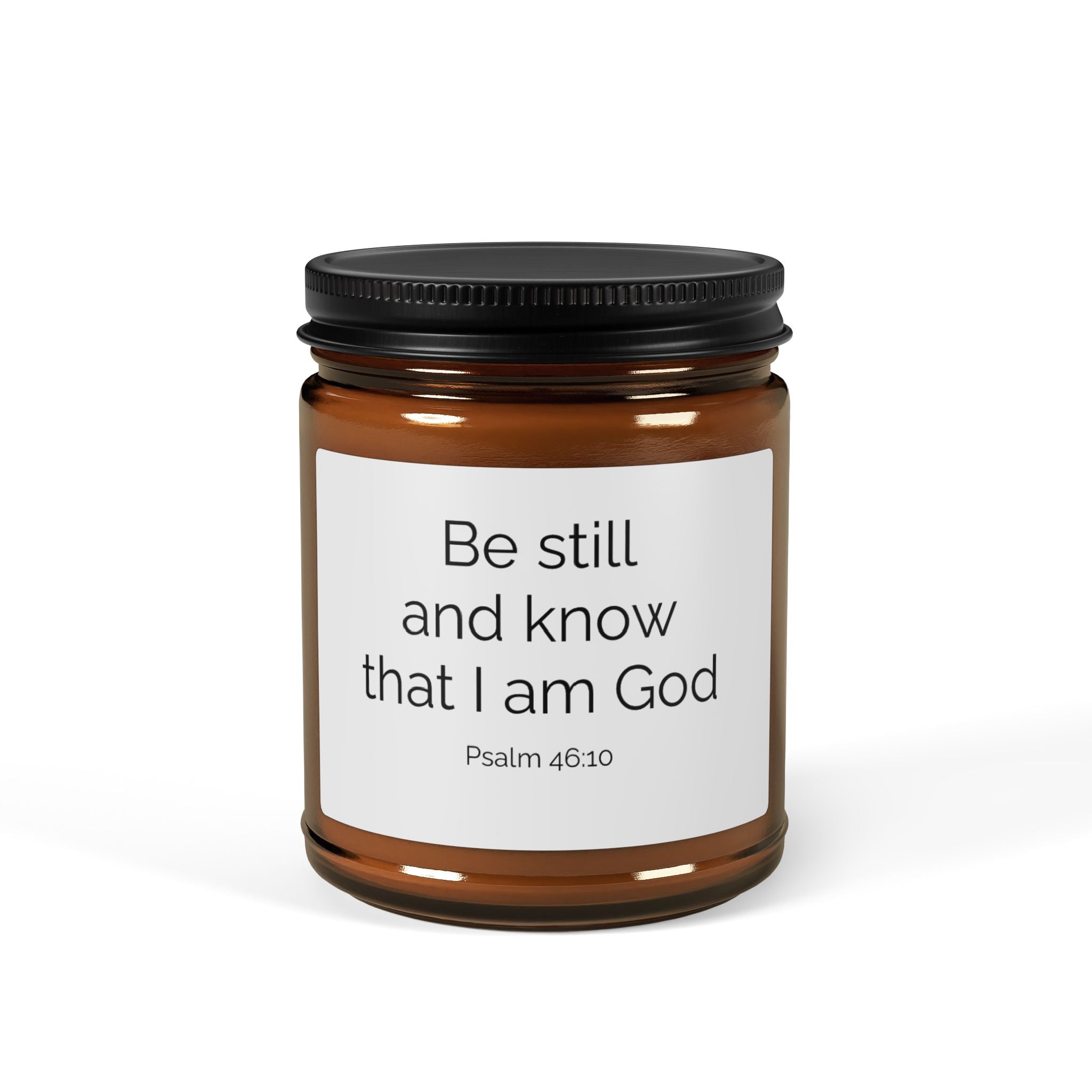 Be Still and Know... (Psalm 46:10)  — Minimalist Soy Candle