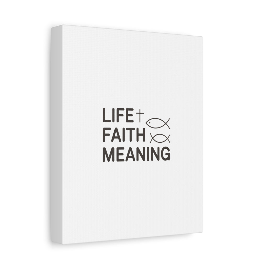 Faith Wall Canvas - "Life + Faith = Meaning" Minimal Christian Art