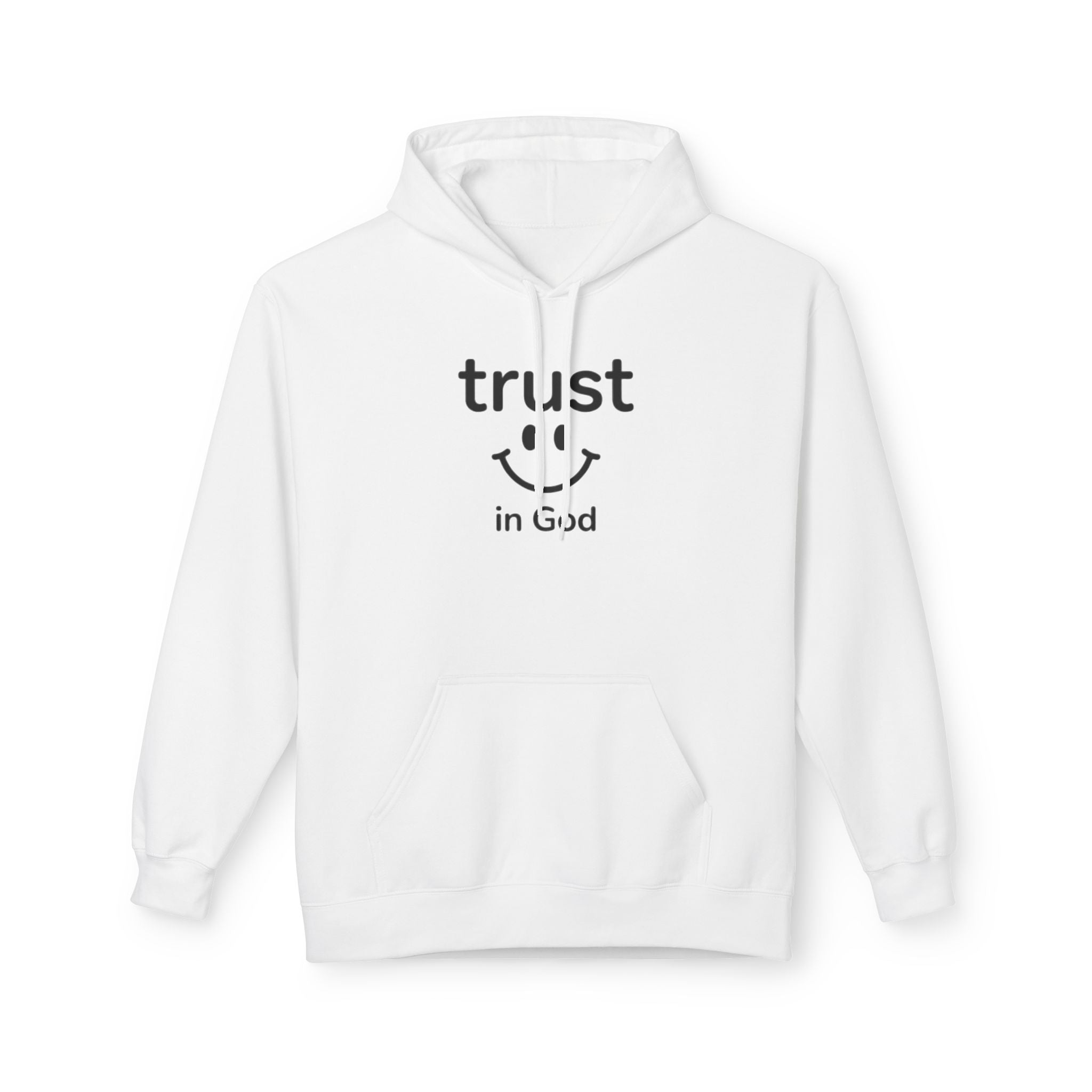 Trust in God Smiley Hoodie — Inspirational Christian Faith Pullover
