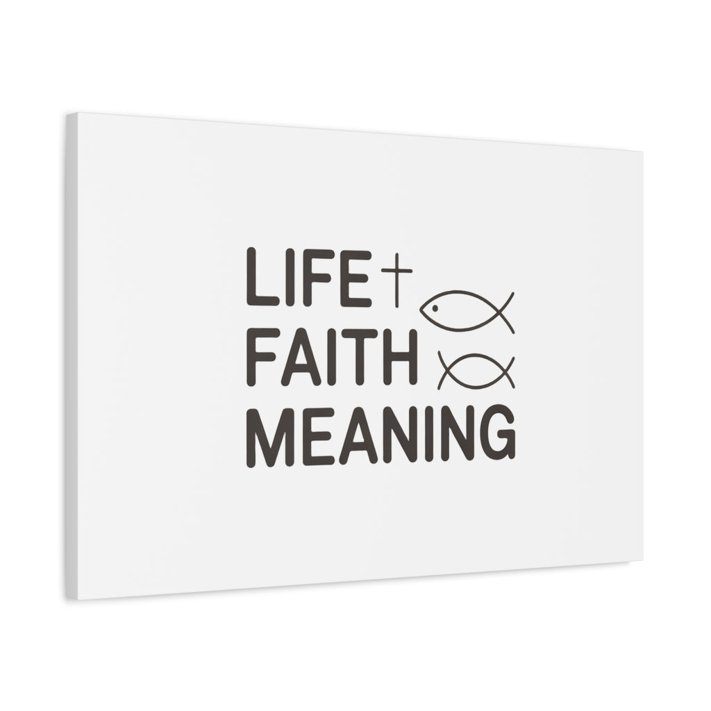 Faith Wall Canvas - "Life + Faith = Meaning" Minimal Christian Art