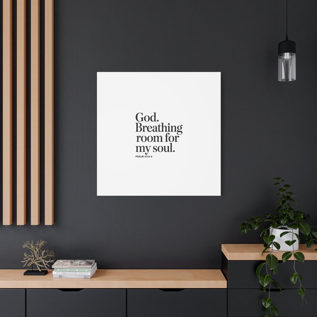 God breathing room for my soul Christian Canvas Wall Art — Minimal Heart Quote Stretched Matte Canvas