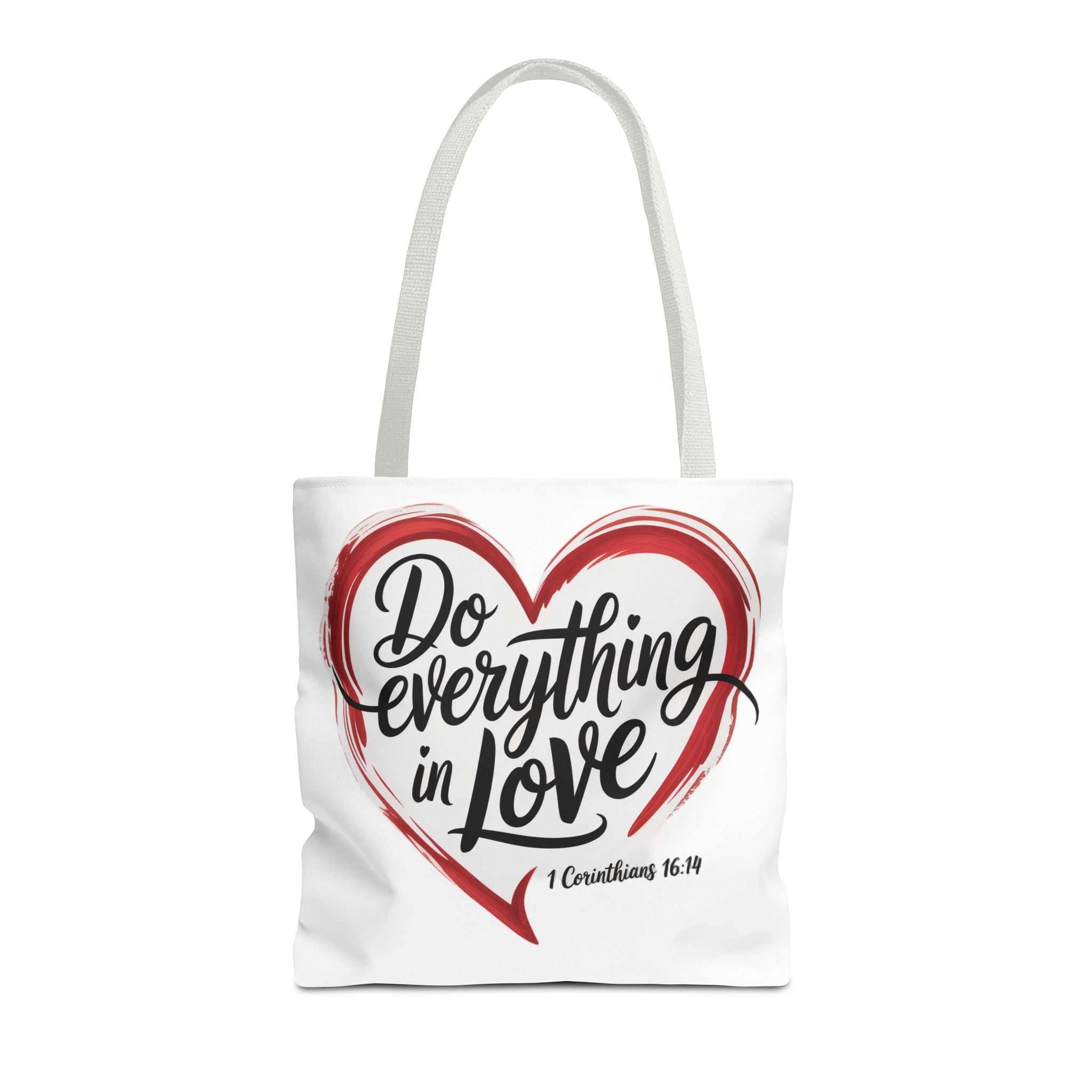 Do Everything in Love Tote