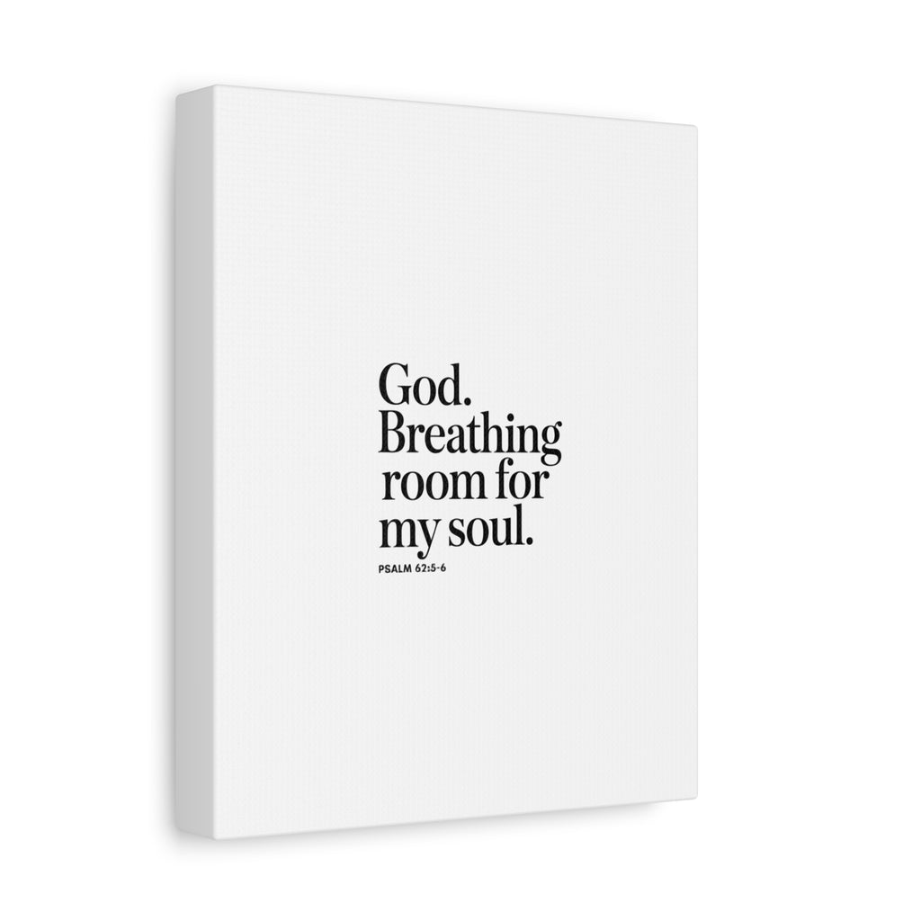 God breathing room for my soul Christian Canvas Wall Art — Minimal Heart Quote Stretched Matte Canvas