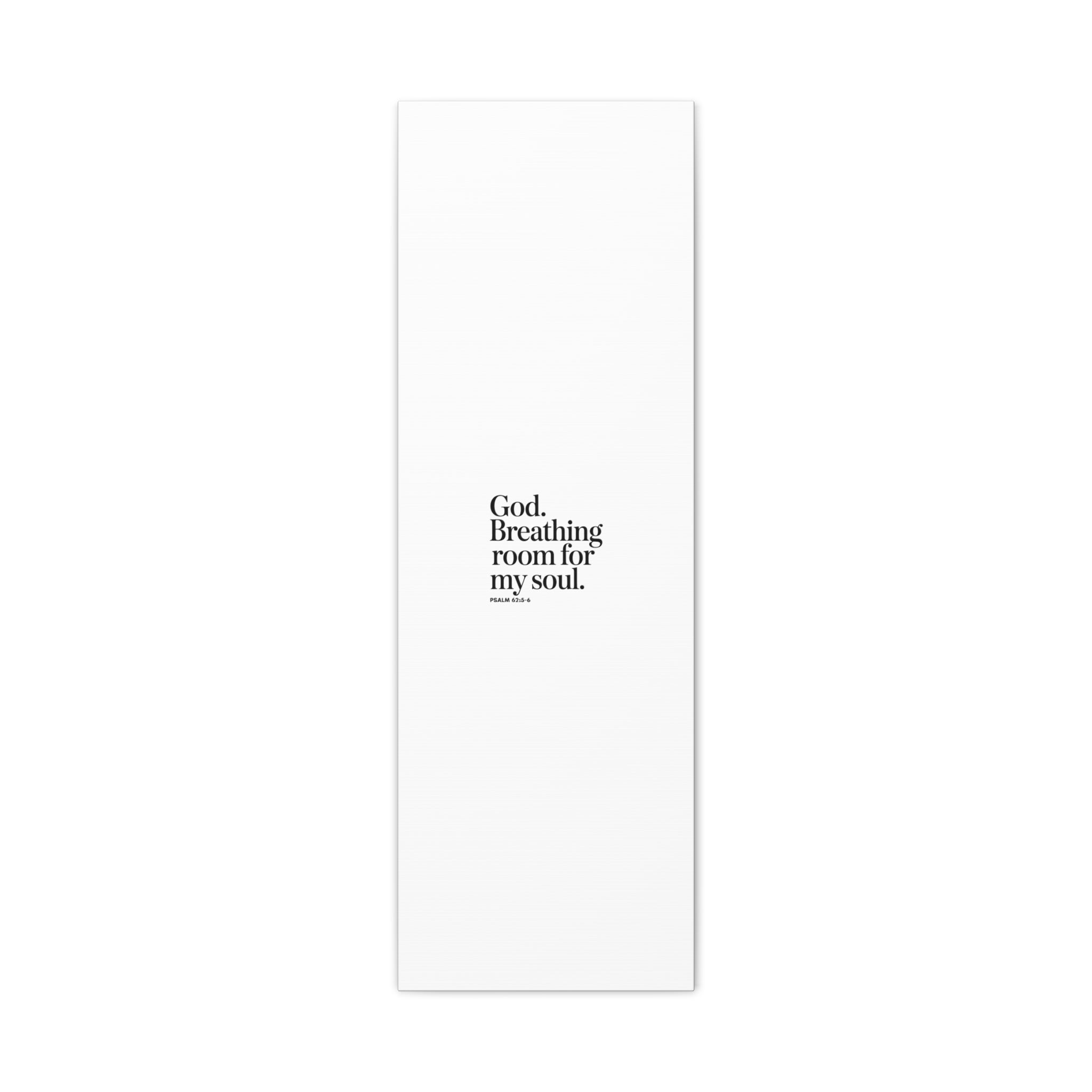 God breathing room for my soul Christian Canvas Wall Art — Minimal Heart Quote Stretched Matte Canvas