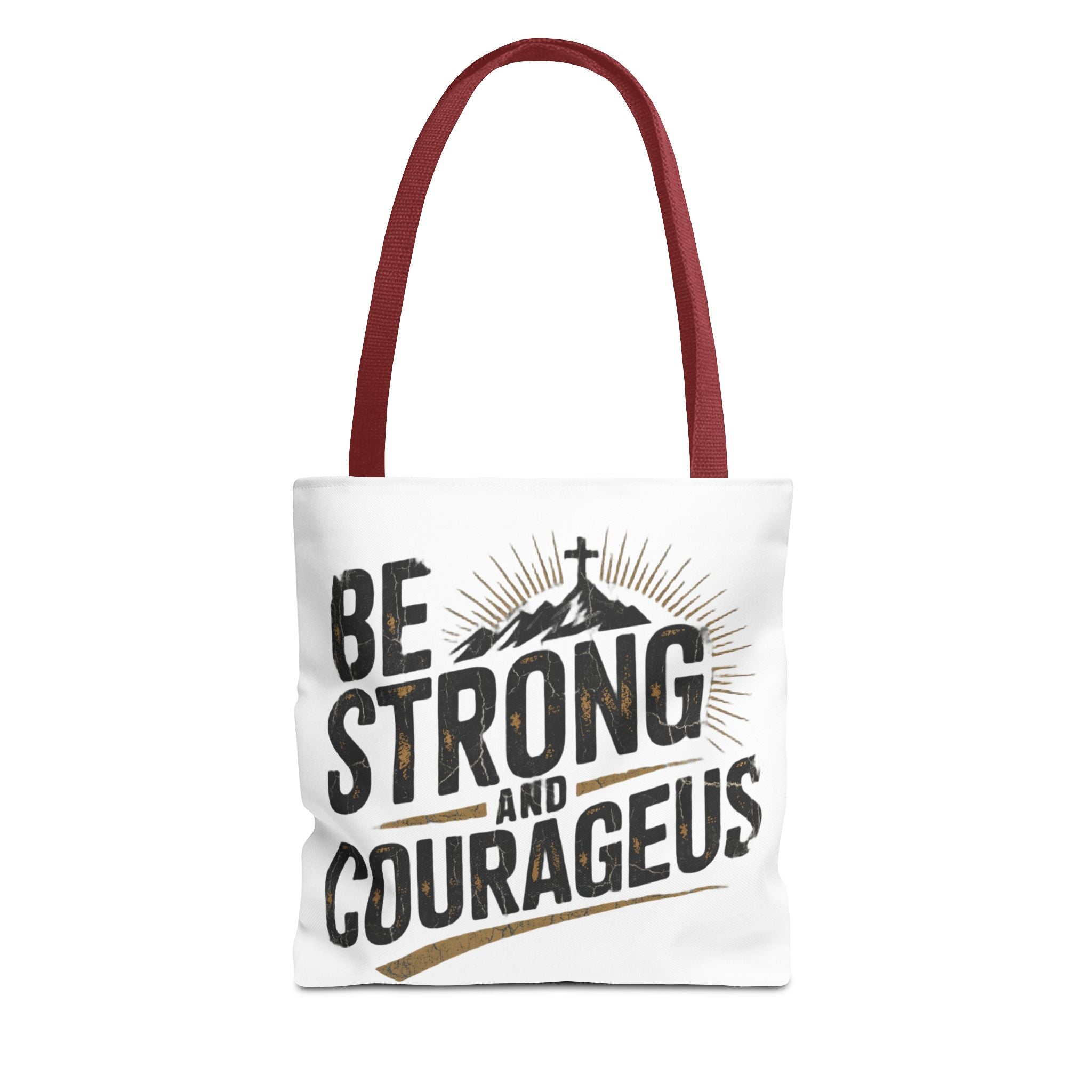 Tote — "Be Strong and Courageous" Inspirational Scripture Tote Bag