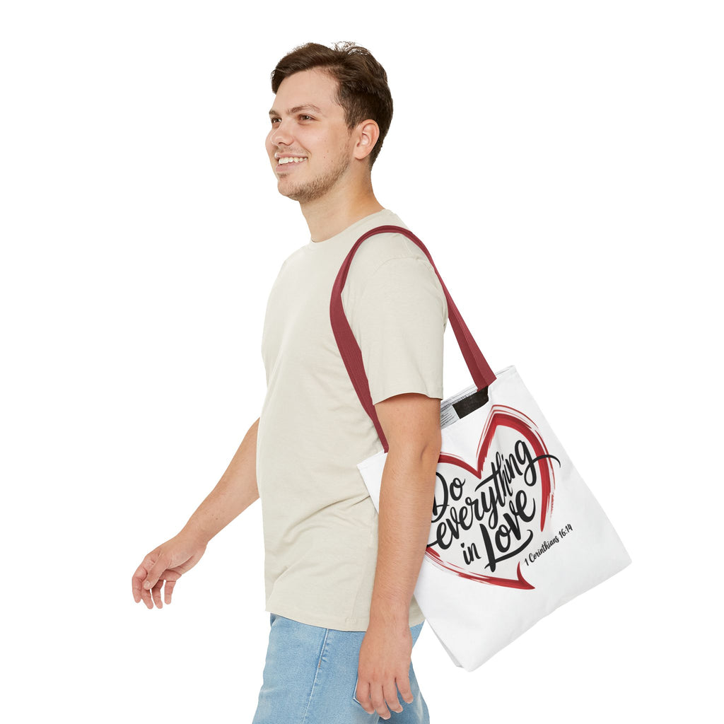 Do Everything in Love Tote
