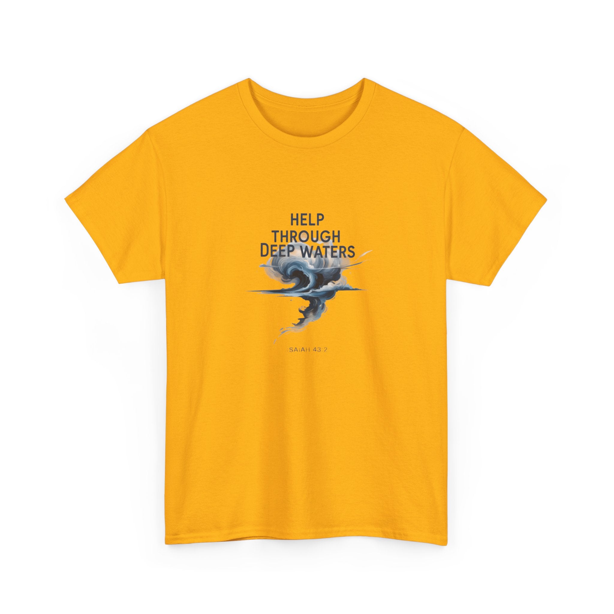 Help Through Deep Waters Christian T-Shirt — Minimal Wave Design