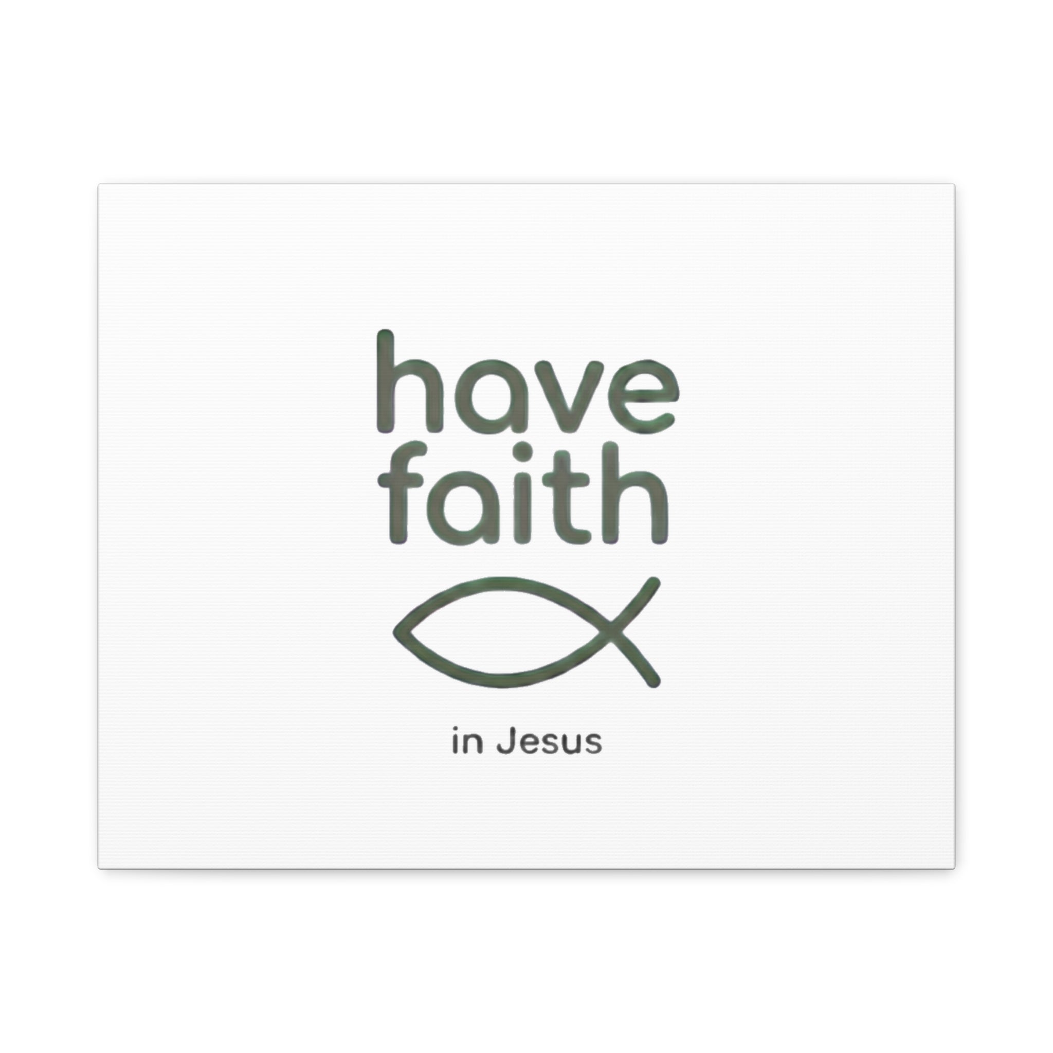 Have Faith in Jesus - Minimal Fish Canvas