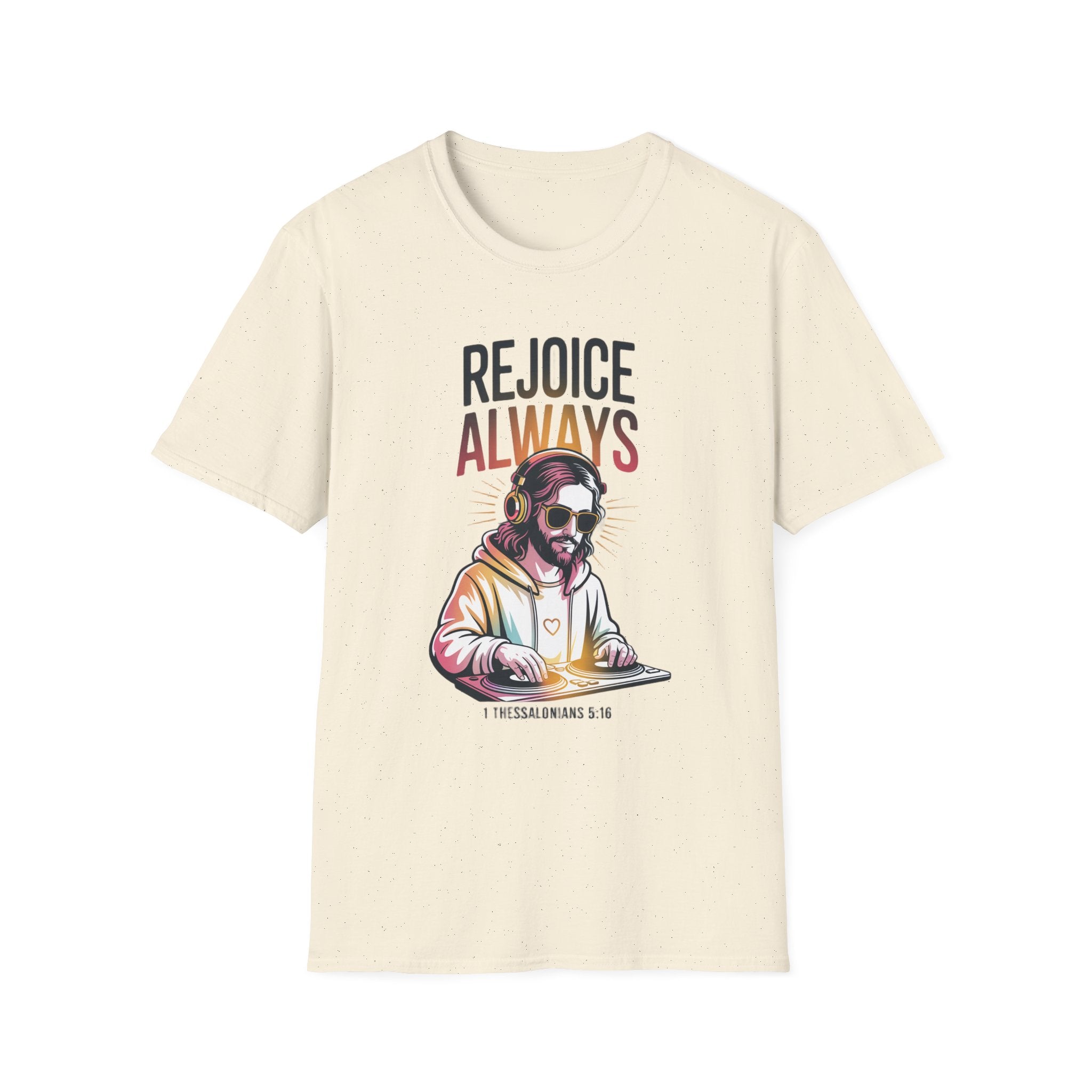 Rejoice Always - Jesus DJ T-Shirt