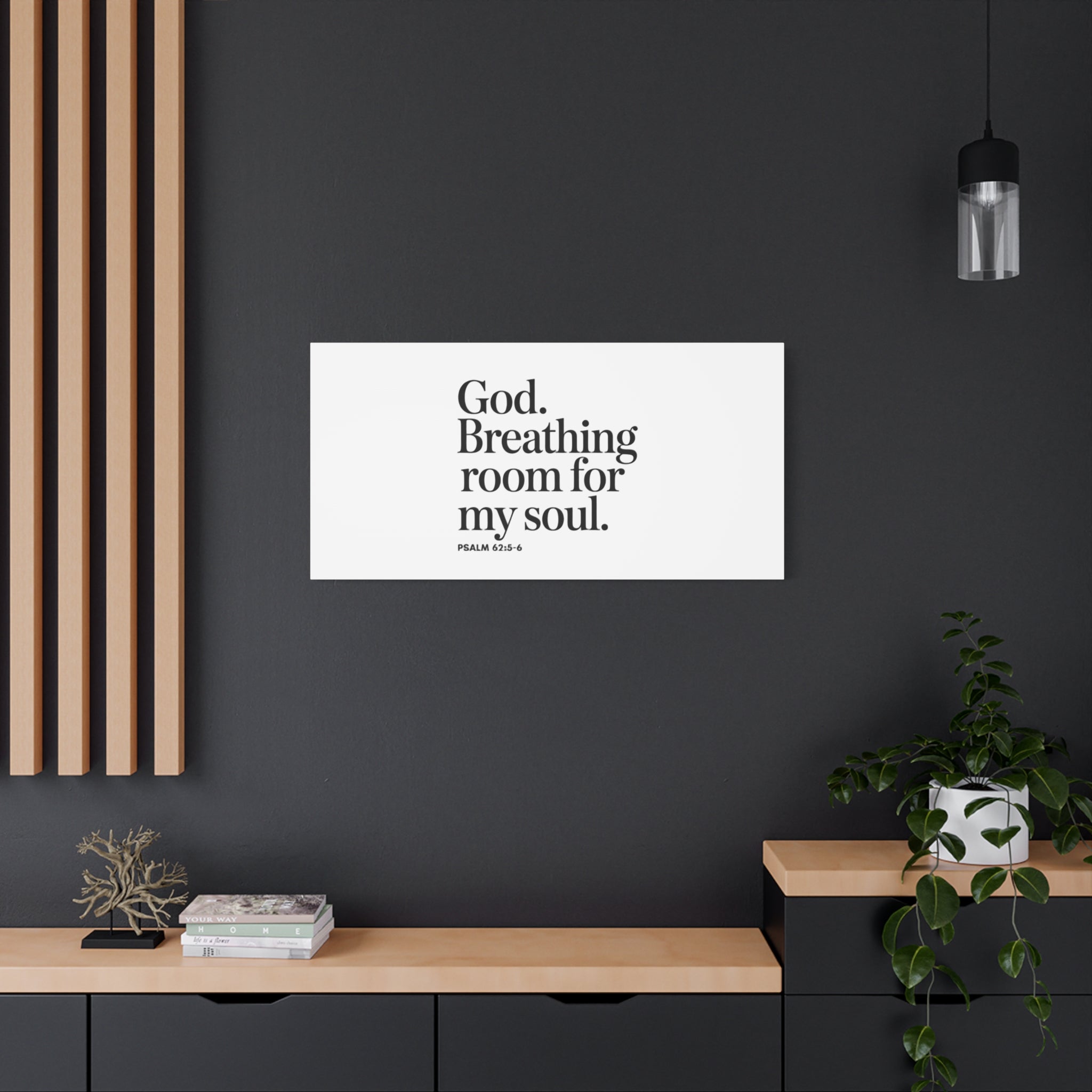 God breathing room for my soul Christian Canvas Wall Art — Minimal Heart Quote Stretched Matte Canvas