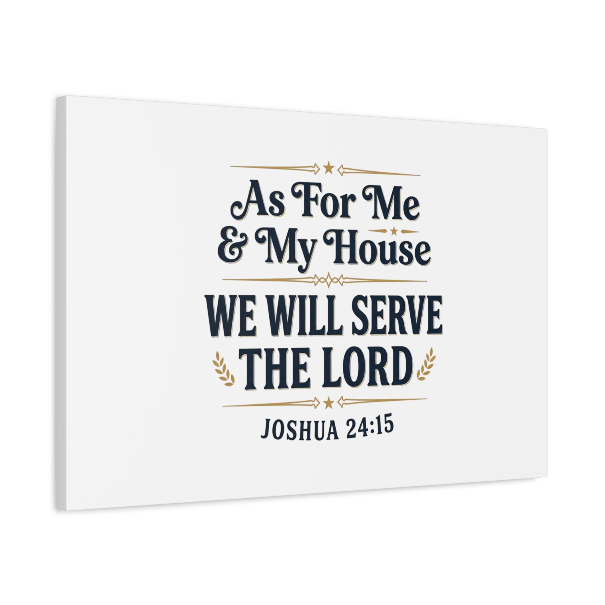 Canvas Wall Art – “As For Me & My House We Will Serve the Lord” (Joshua 24:15)